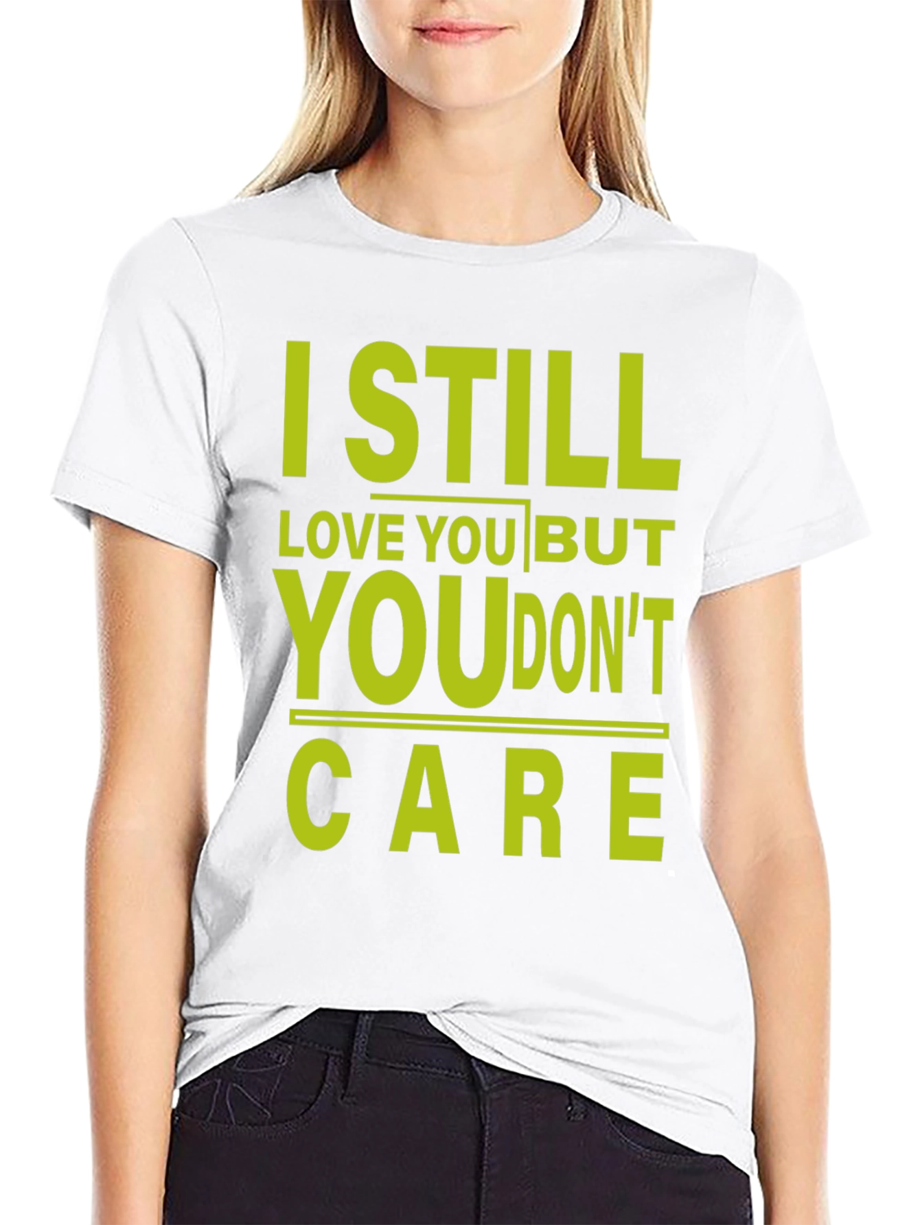 I Still Love You Graphic T-Shirt