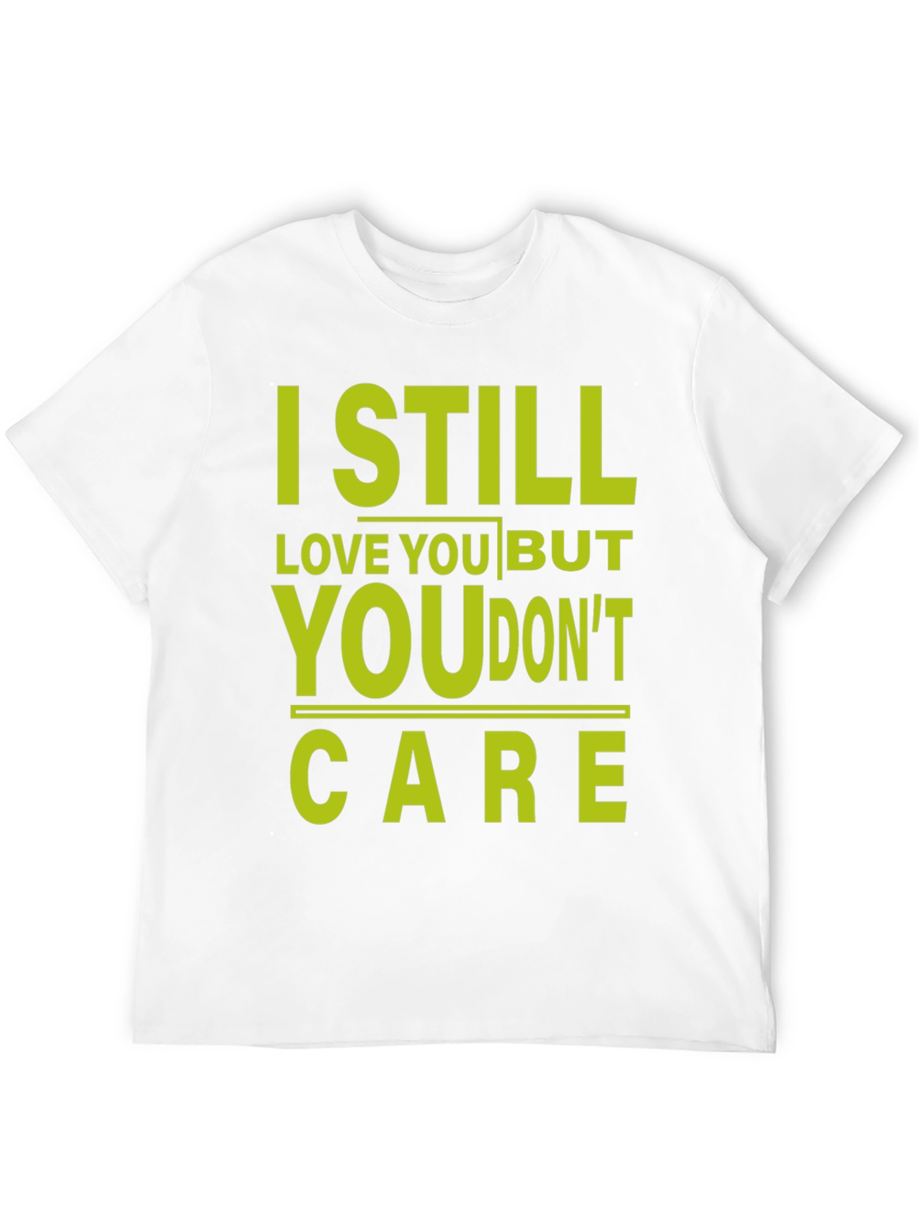 I Still Love You Graphic T-Shirt