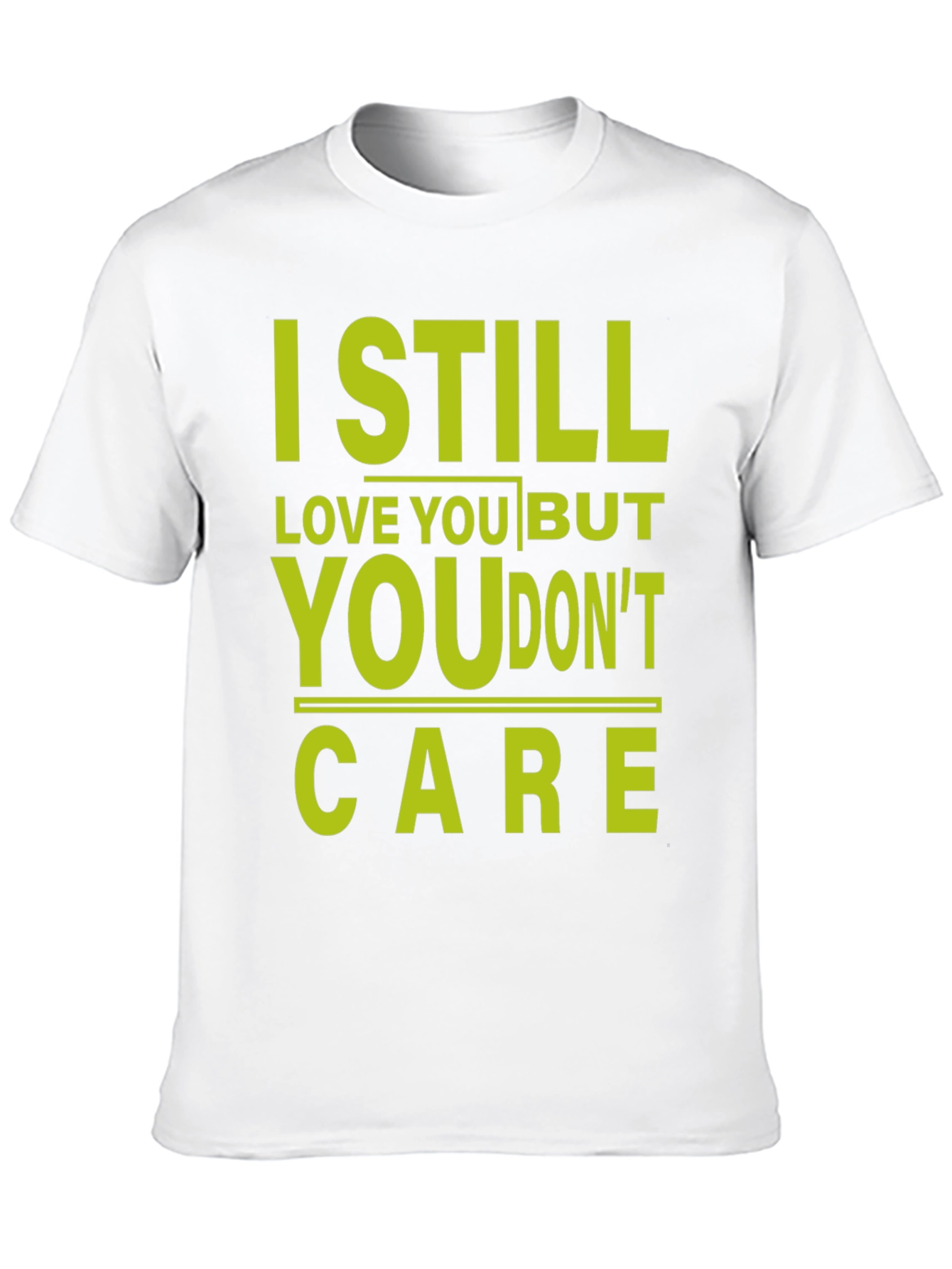 I Still Love You Graphic T-Shirt