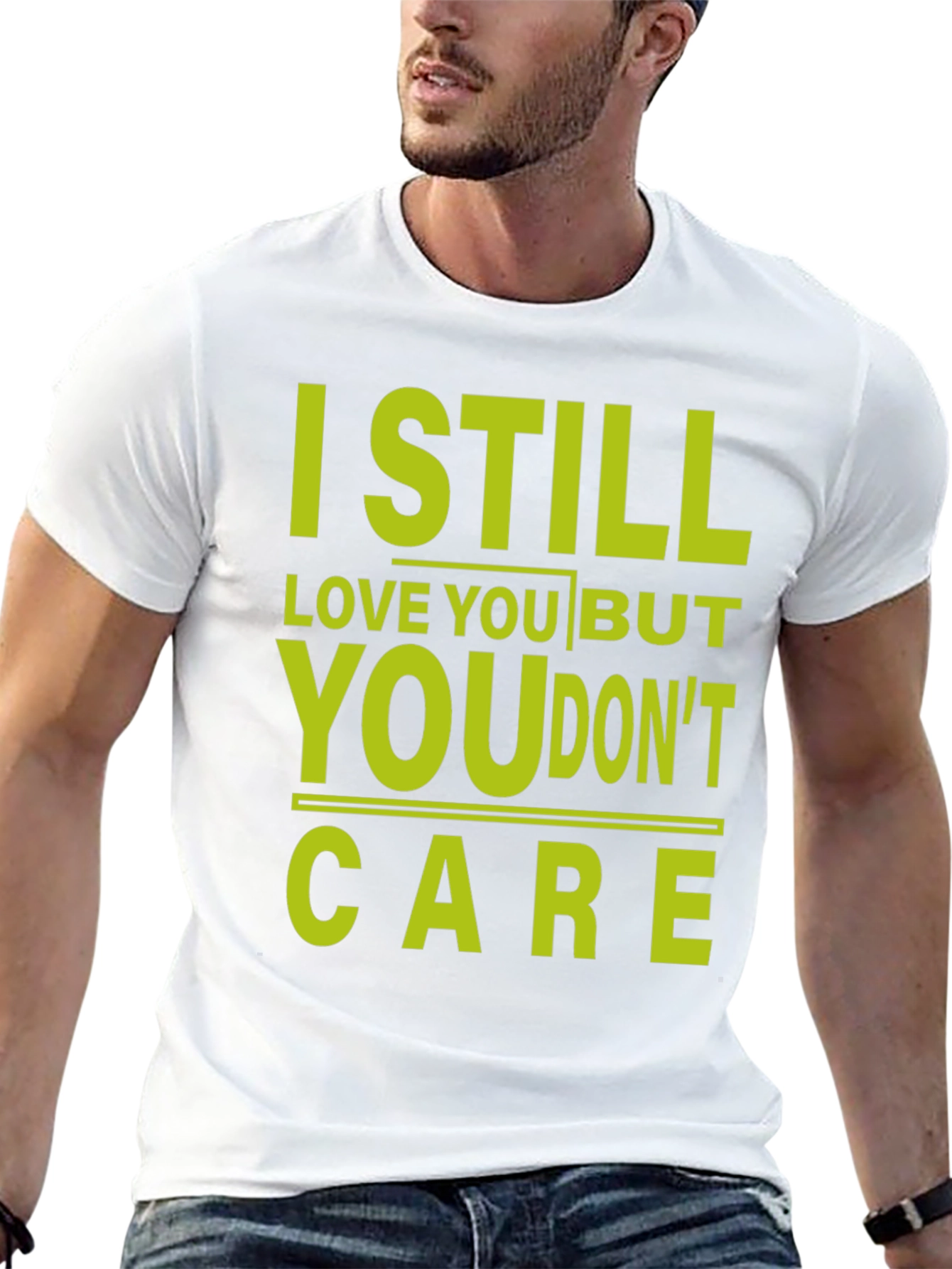 I Still Love You Graphic T-Shirt