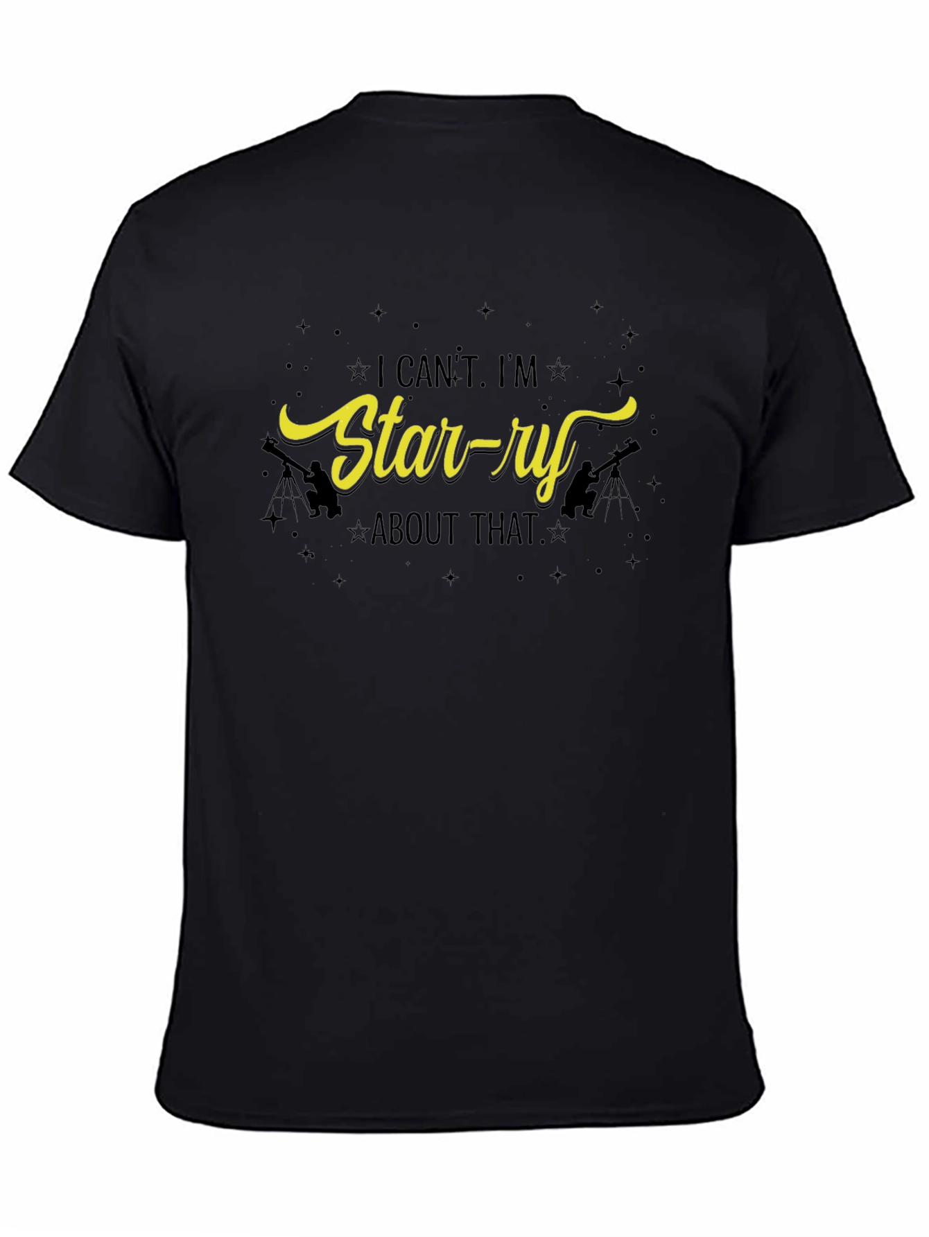 Starry About That Graphic Tee - Astronomy Lovers T-Shirt