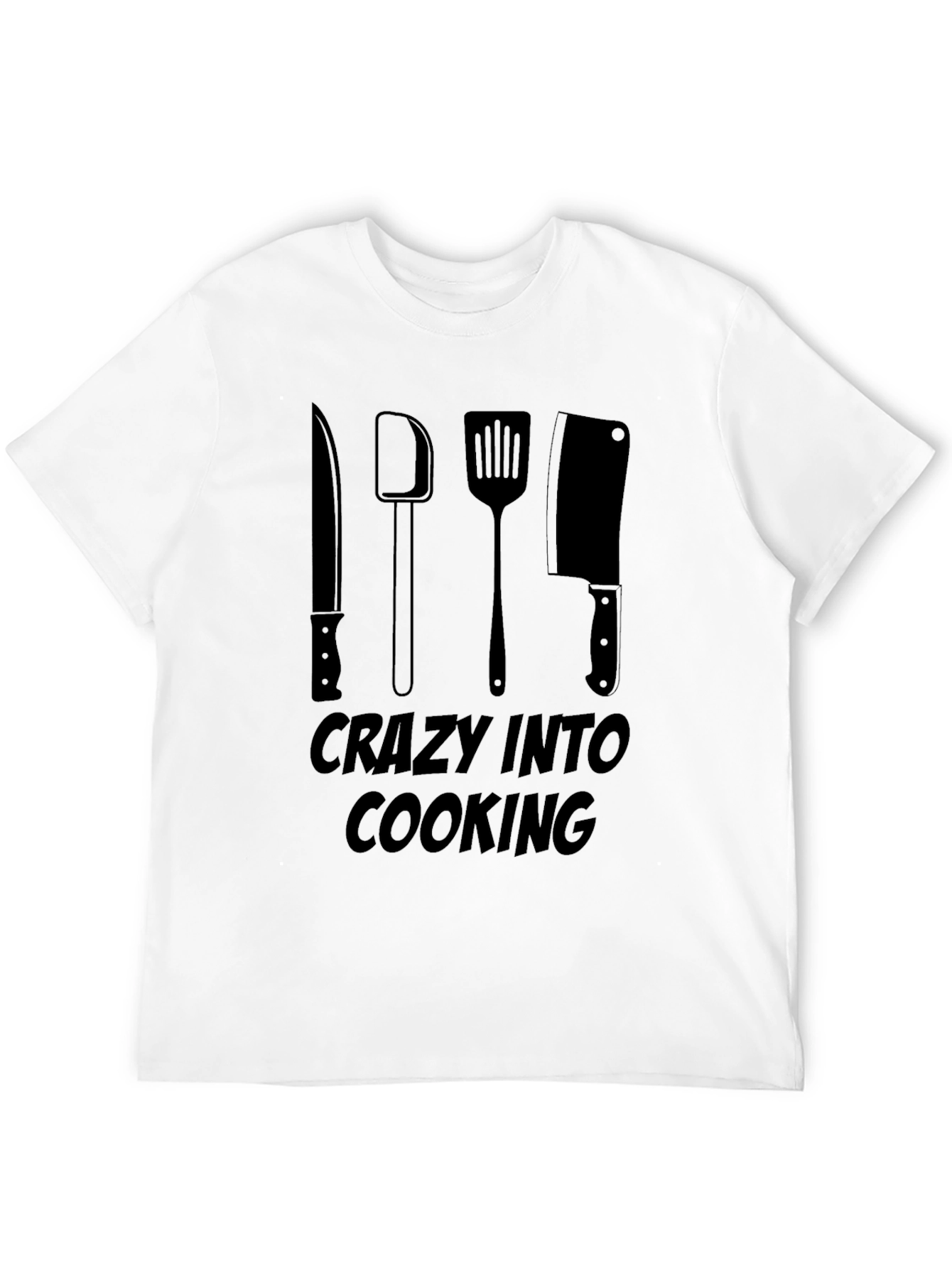 Crazy Into Cooking T-Shirt - Chef Edition