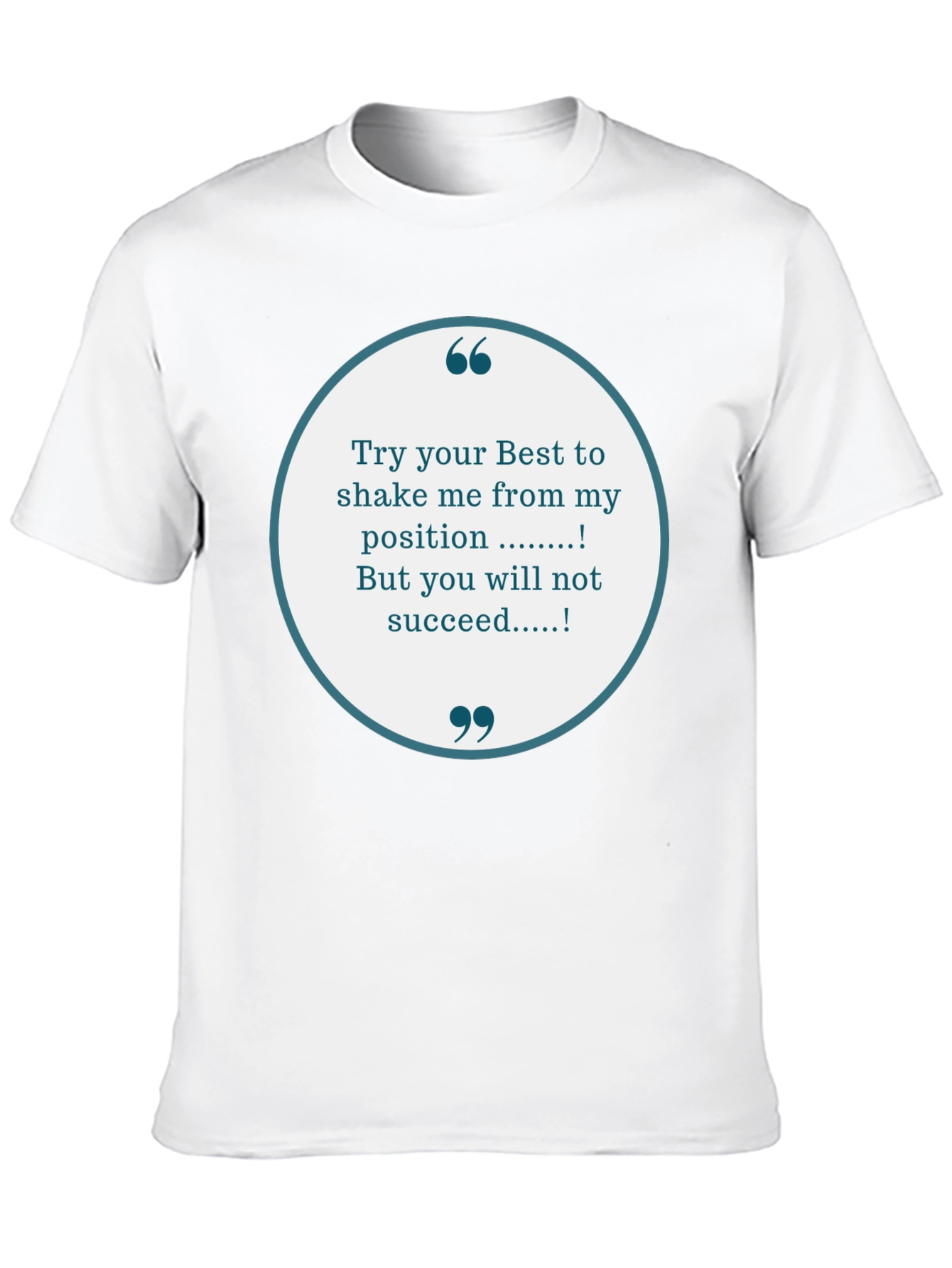 Motivational T-Shirt: Try Your Best