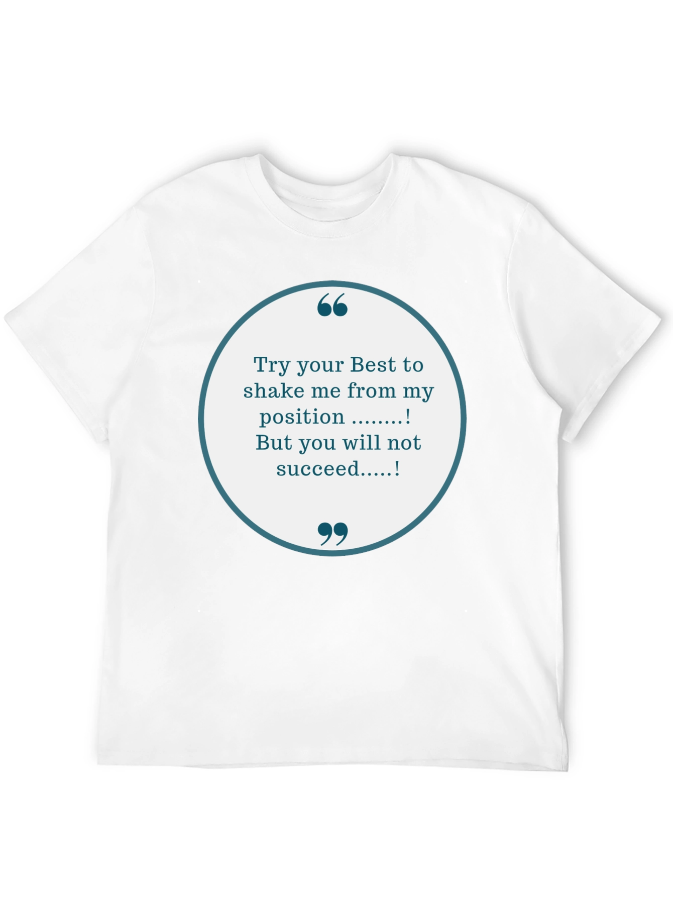 Motivational T-Shirt: Try Your Best