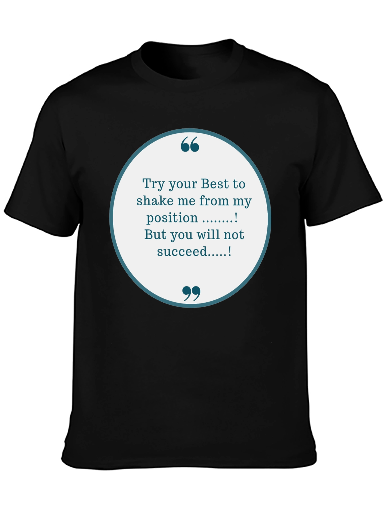 Motivational T-Shirt: Try Your Best