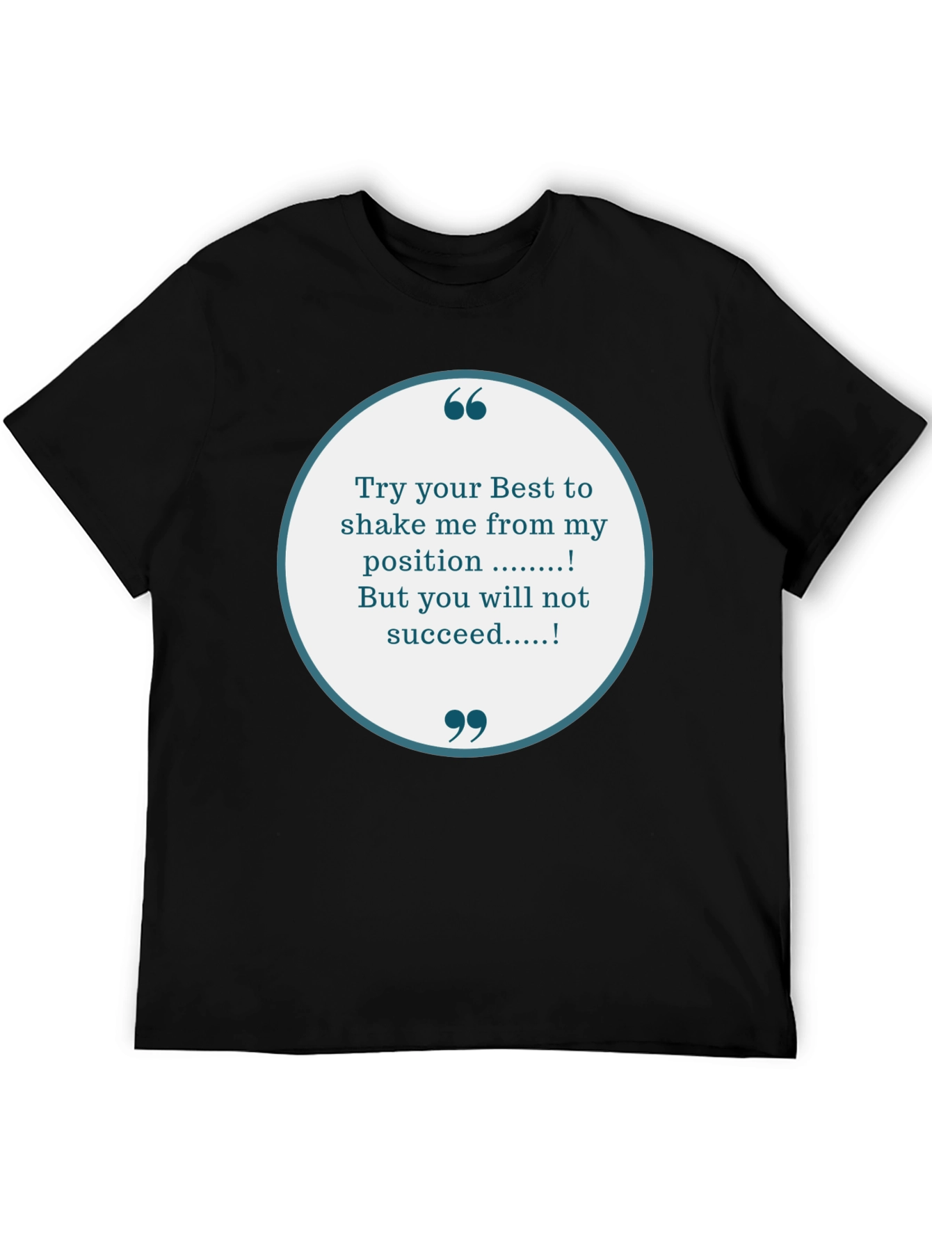 Motivational T-Shirt: Try Your Best