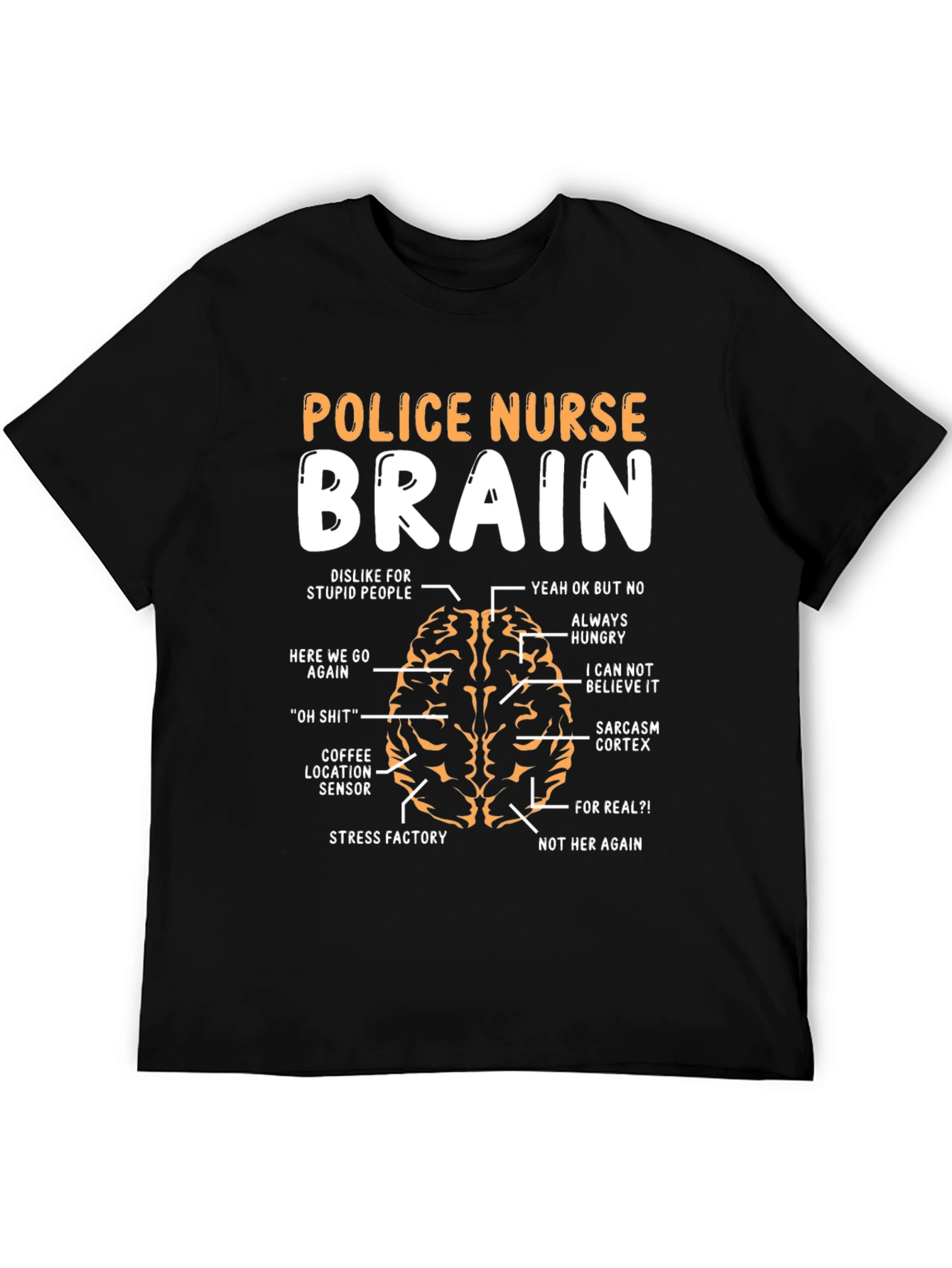 Police Nurse Brain Anatomy T-Shirt - Funny Gift