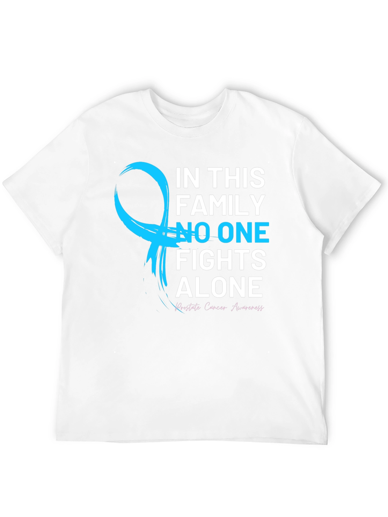 Prostate Cancer Awareness T-Shirt - No One Fights Alone