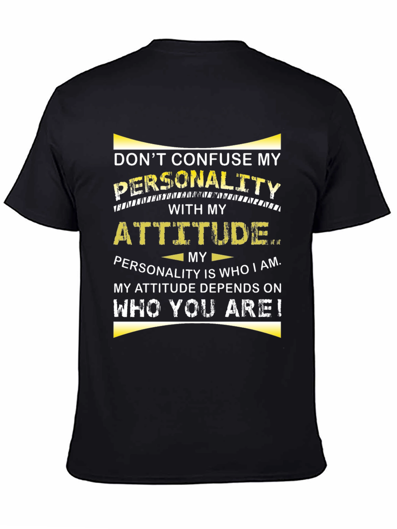 Dont Confuse My Personality Graphic T-Shirt