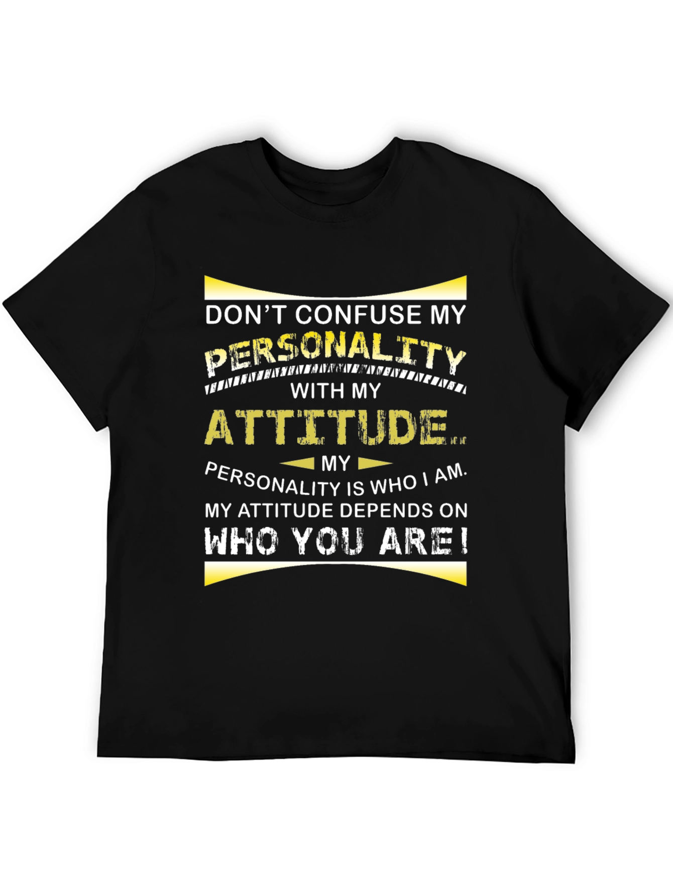 Dont Confuse My Personality Graphic T-Shirt