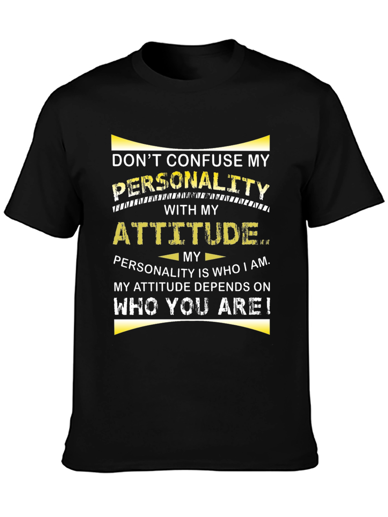 Dont Confuse My Personality Graphic T-Shirt