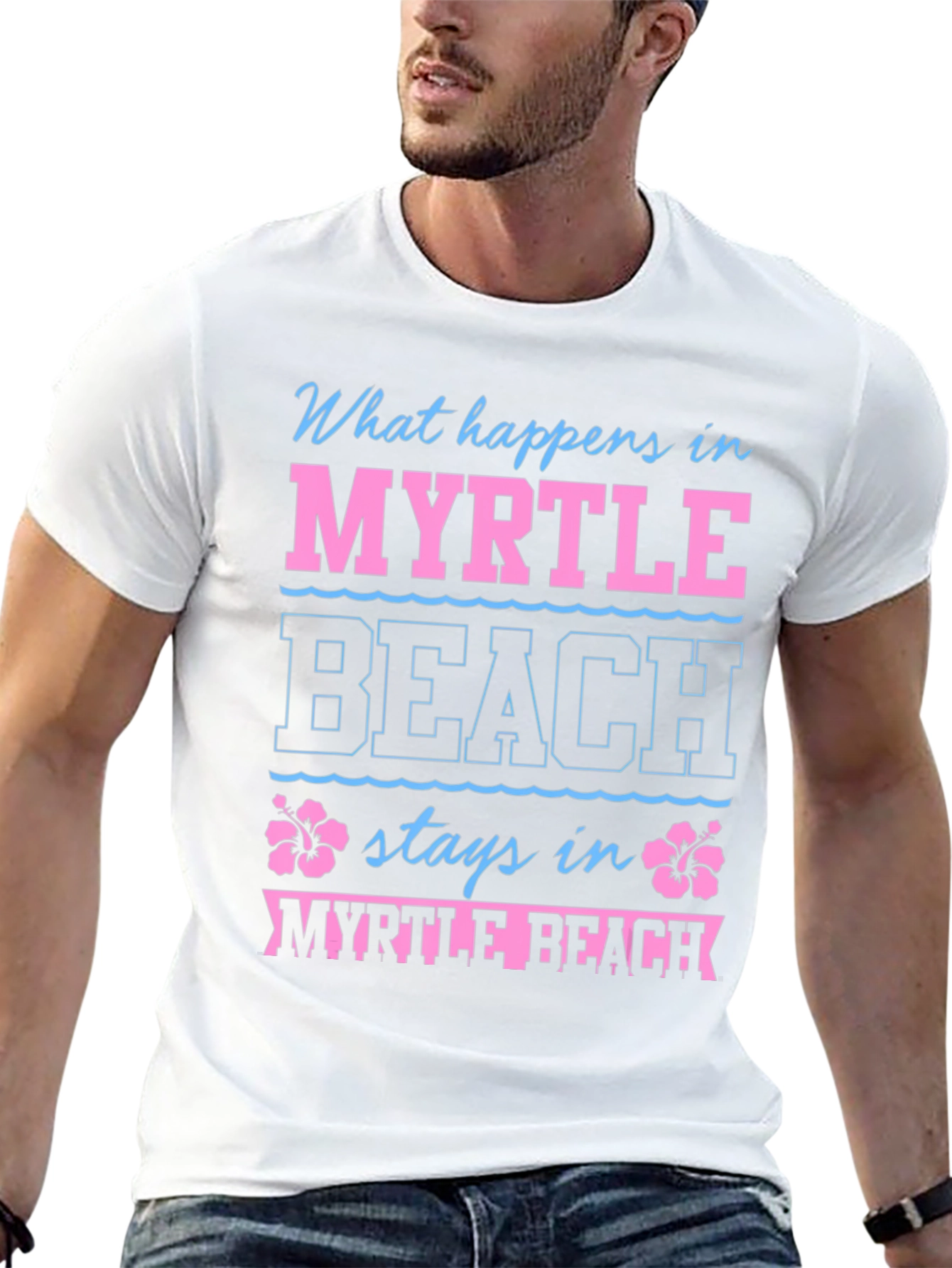 Myrtle Beach T-Shirt: What Happens Here...