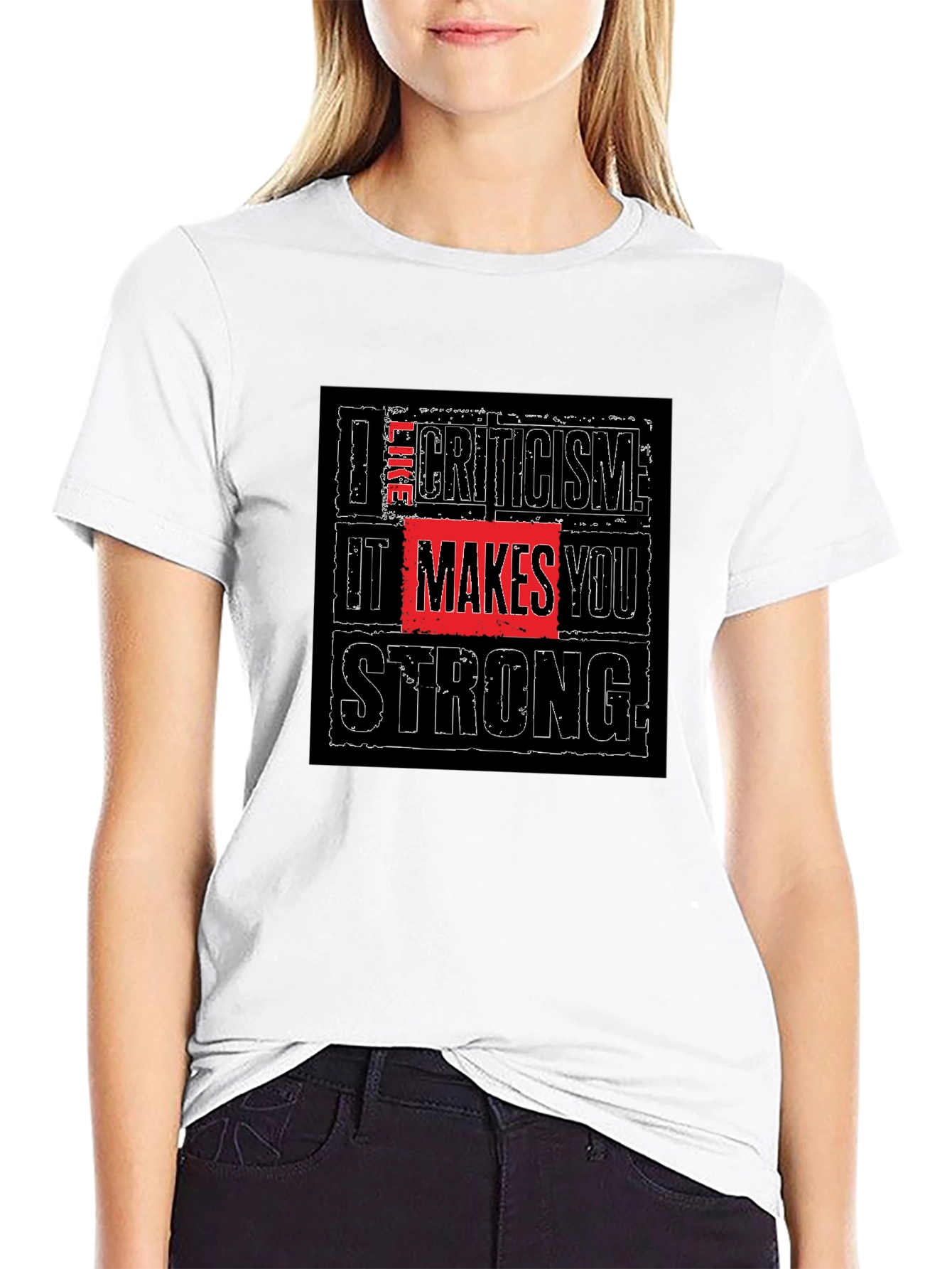 Criticism Makes You Strong Black T-Shirt
