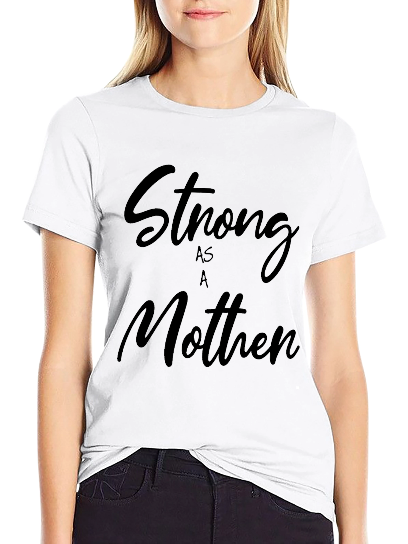 Strong As A Mother Black T-Shirt