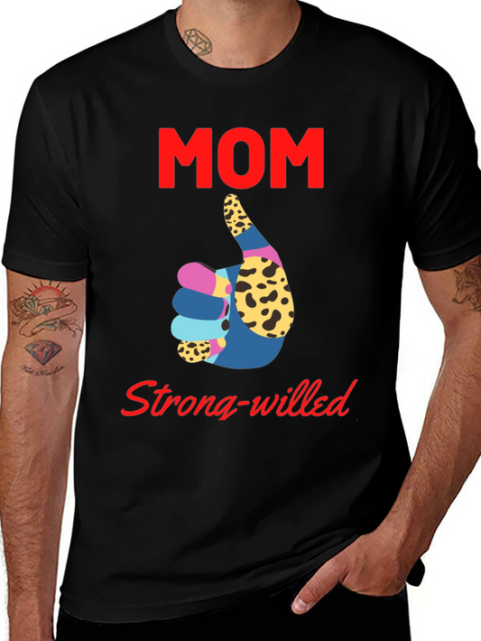 Mom Strong-Willed Black T-Shirt