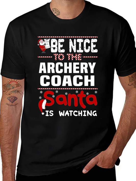 Archery Coach Santa T-Shirt - Be Nice Holiday Tee