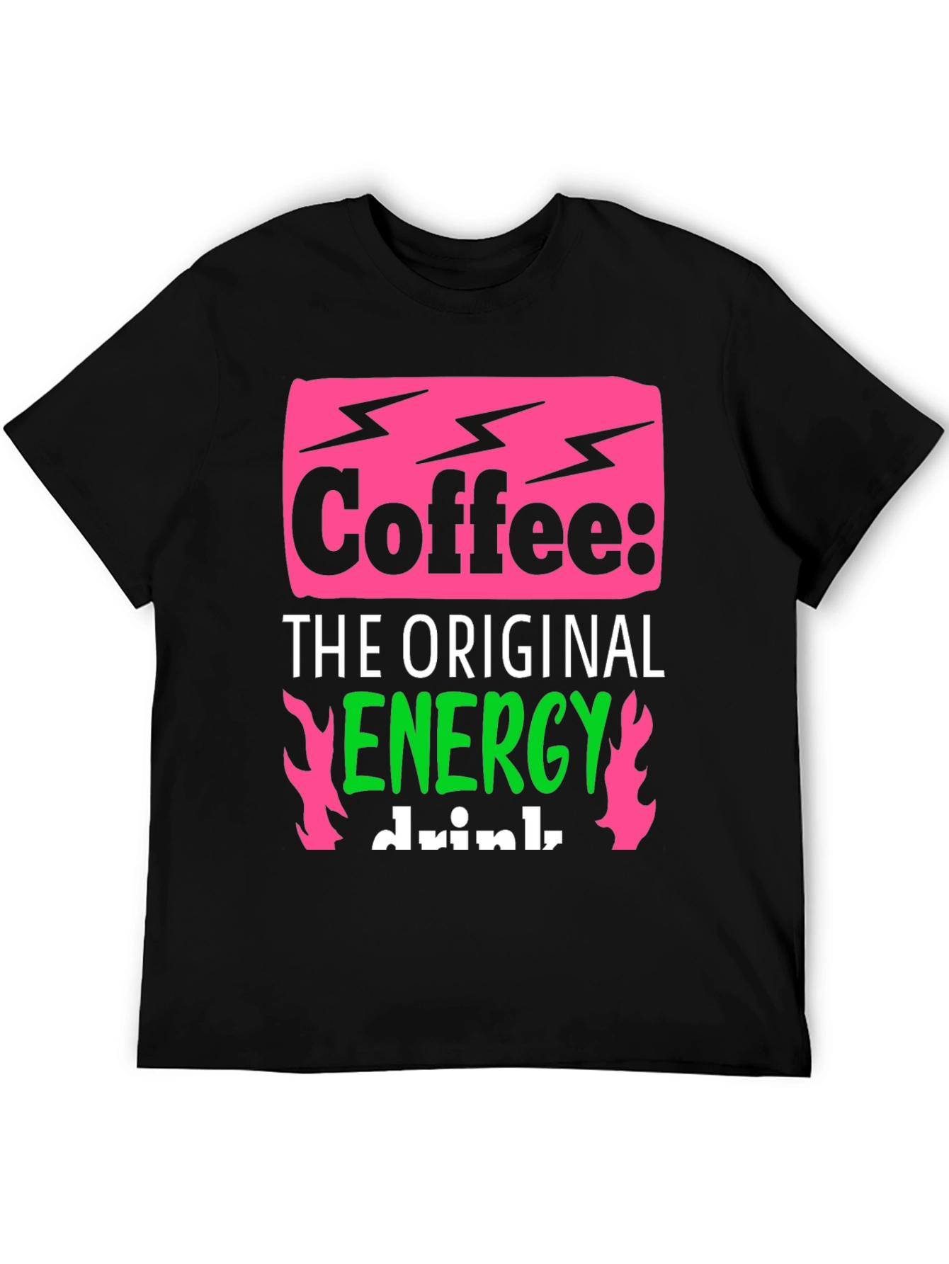 Coffee: The Original Energy Drink - Graphic Tee