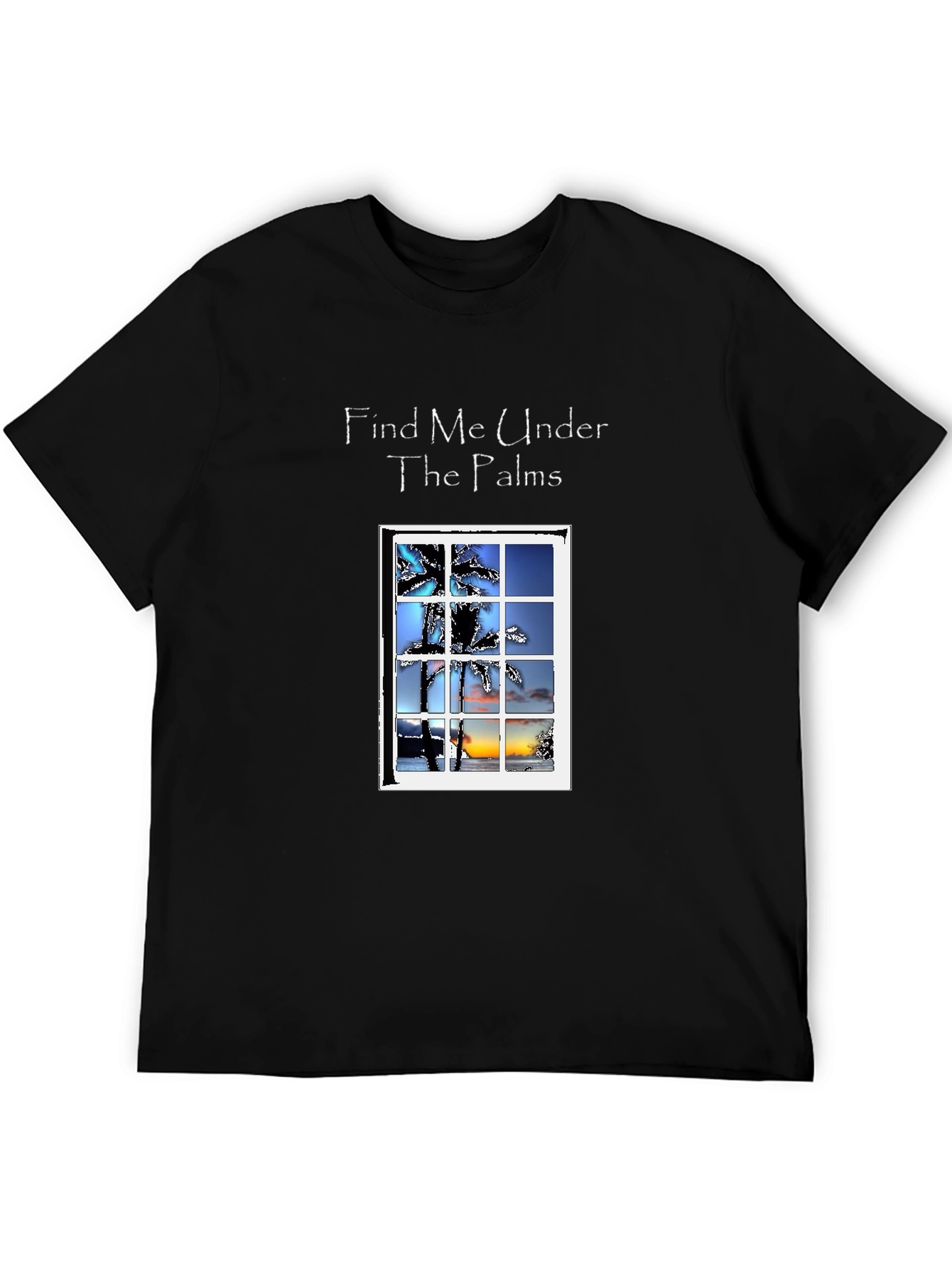 Find Me Under the Palms Graphic T-Shirt