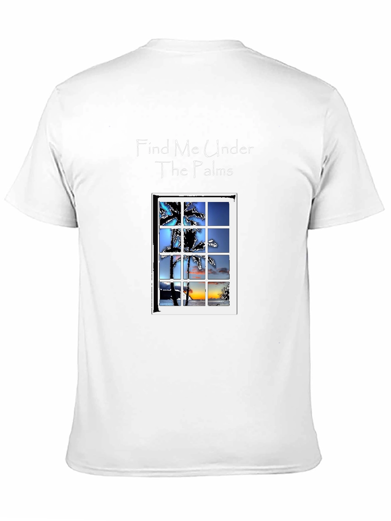 Find Me Under the Palms Graphic T-Shirt