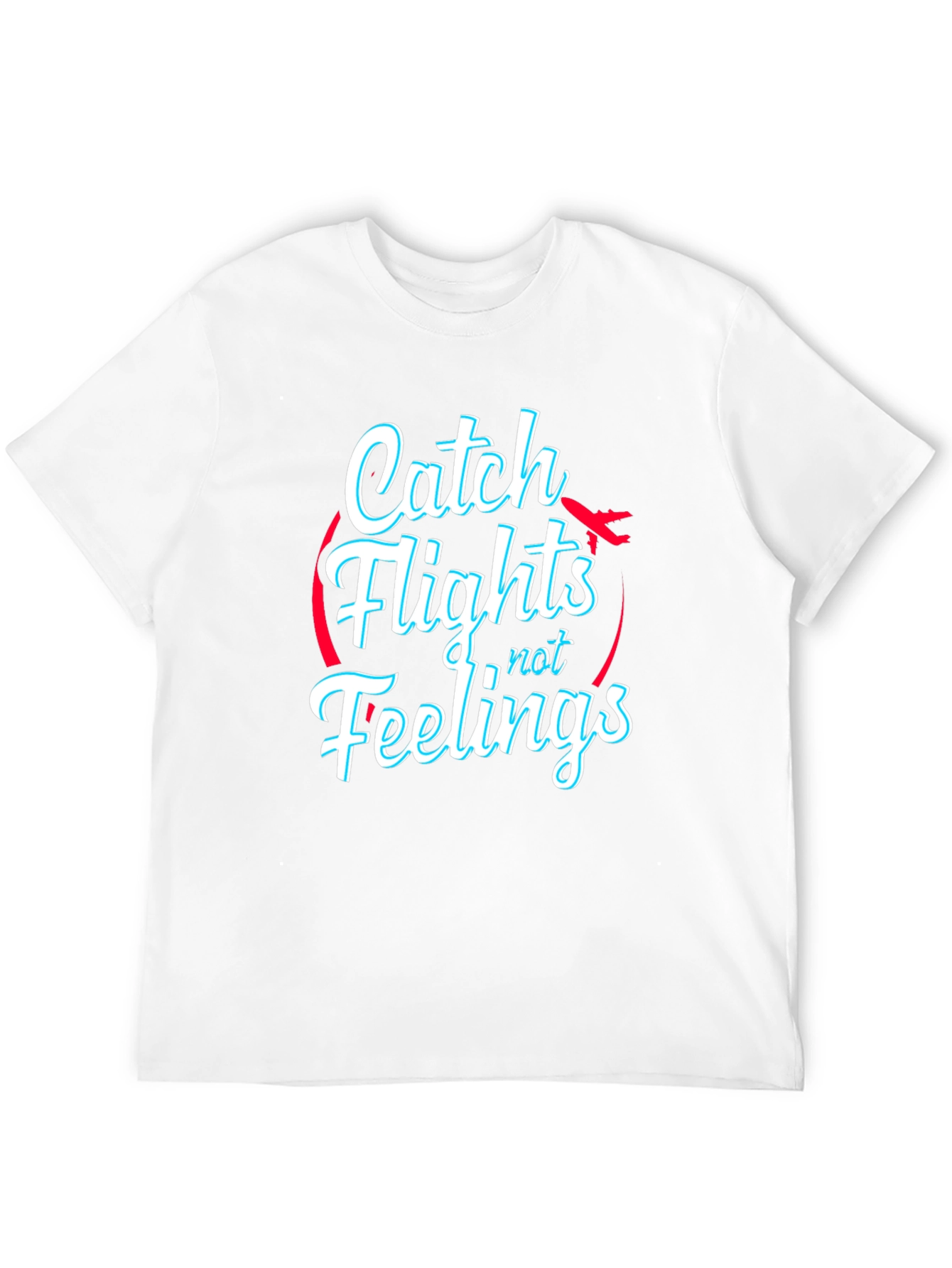 Catch Flights Not Feelings Black T-Shirt
