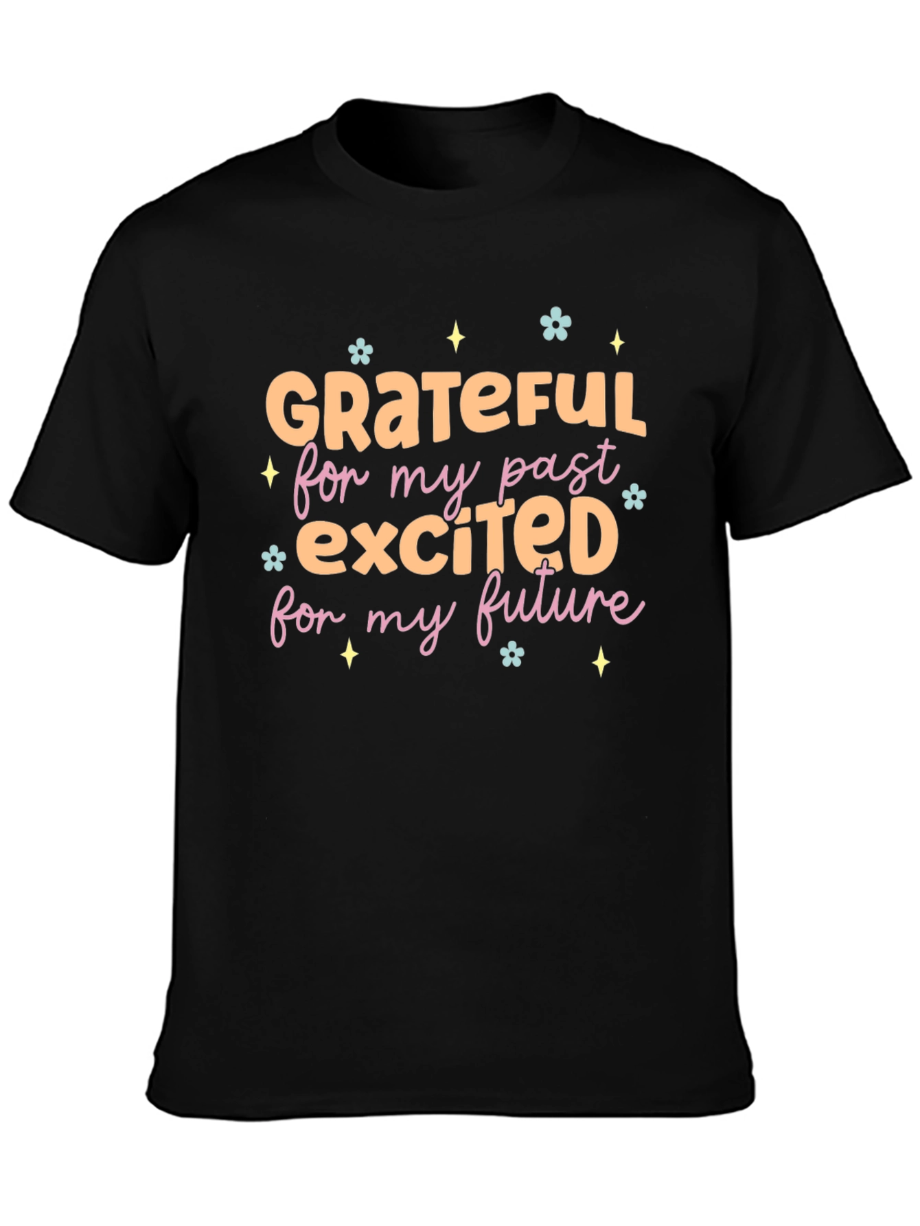 Grateful Past Excited Future Black Graphic Tee
