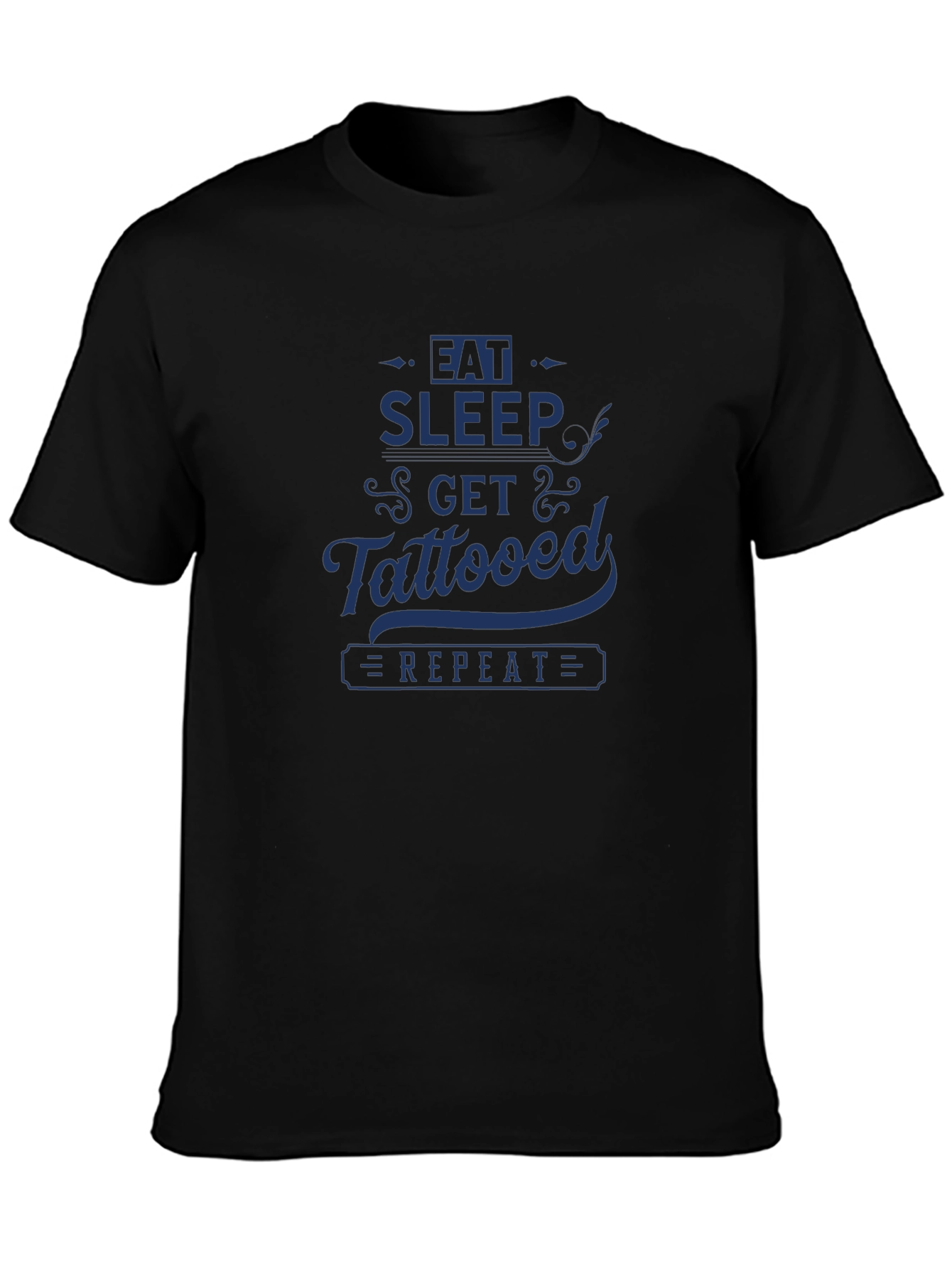 Eat Sleep Get Tattooed Repeat Graphic Tee - Black
