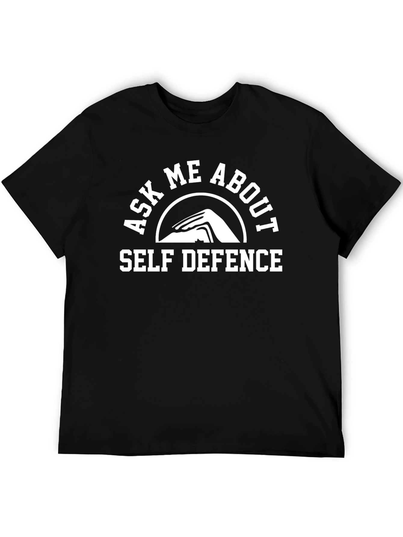 Self Defence Ask Me About T-Shirt