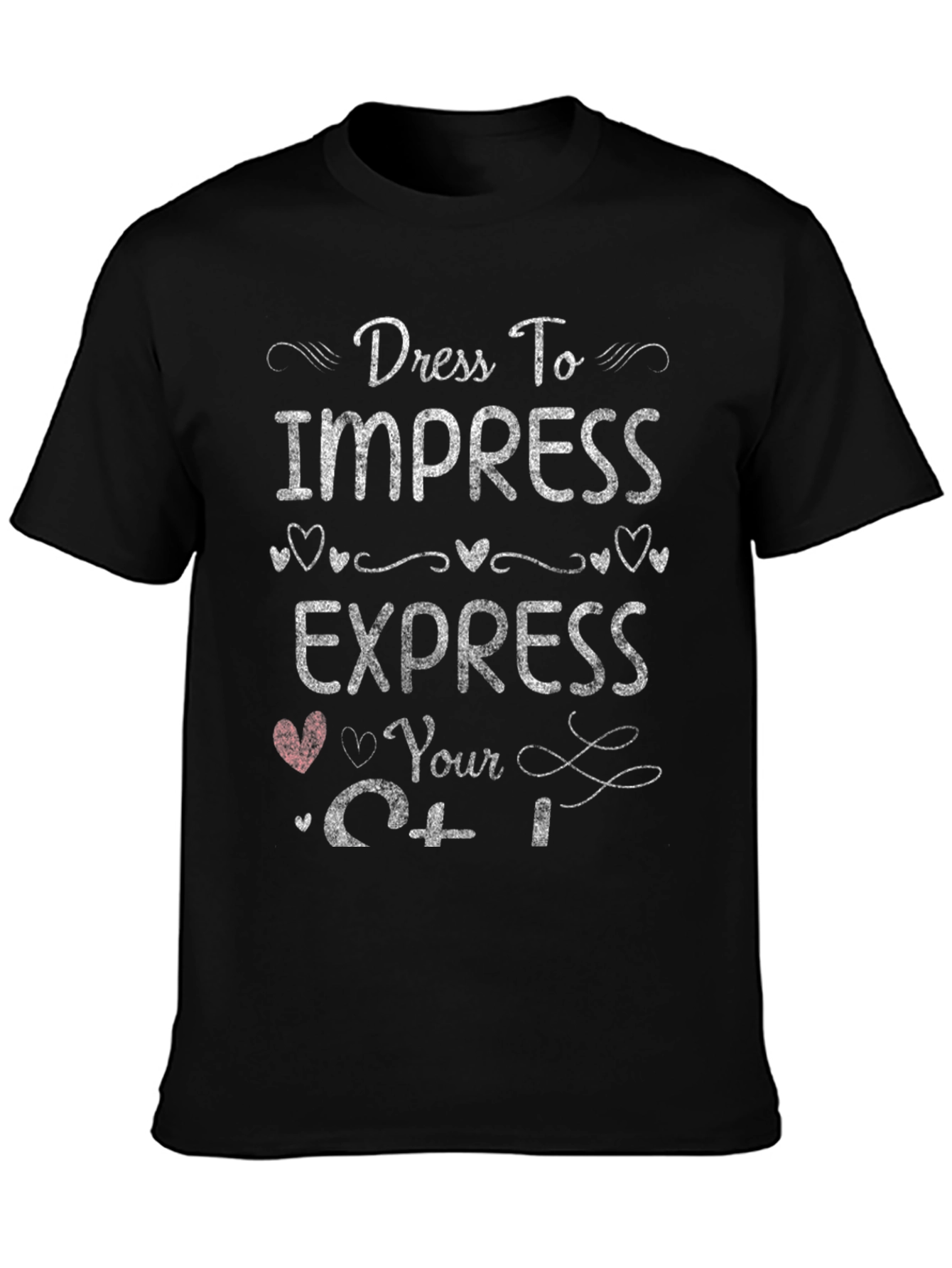 Dress to Impress T-Shirt