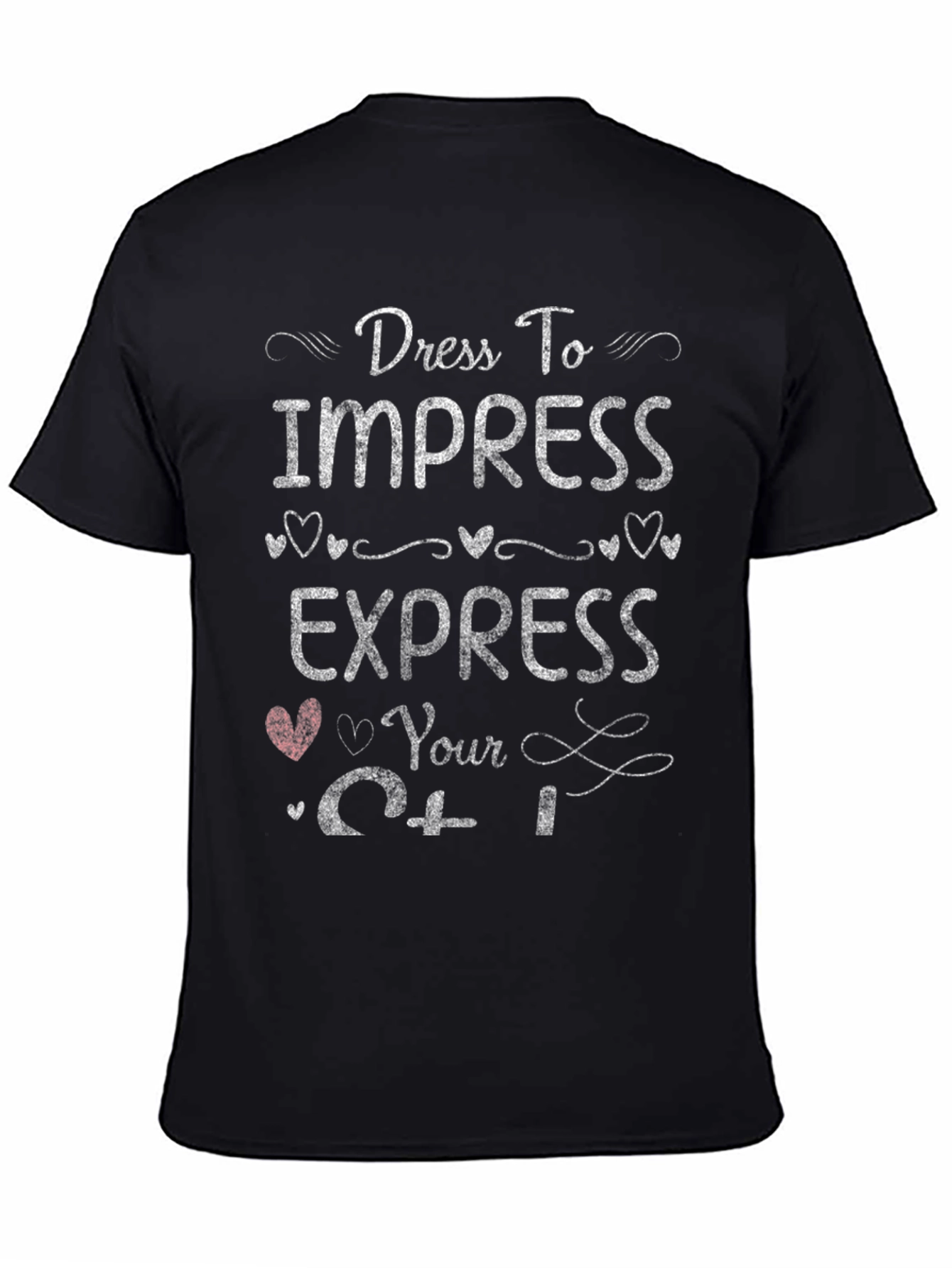 Dress to Impress T-Shirt