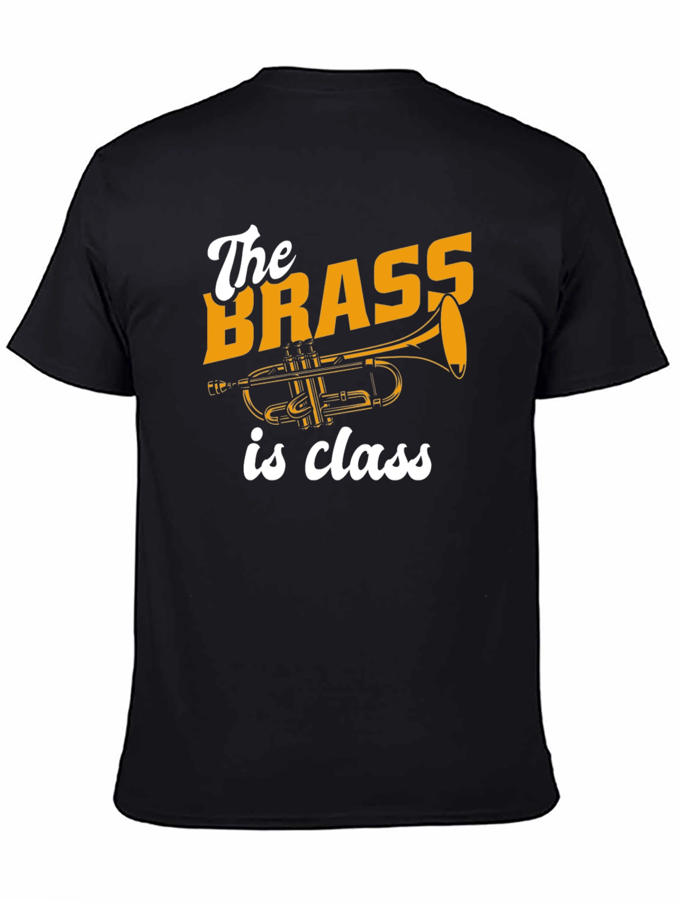 Brass is Class T-Shirt Trumpet Design Tee