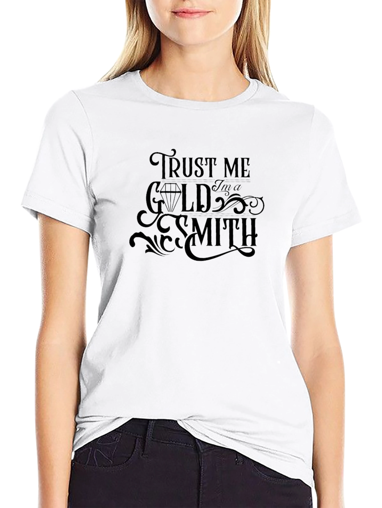 Trust Me Im a Goldsmith T-Shirt