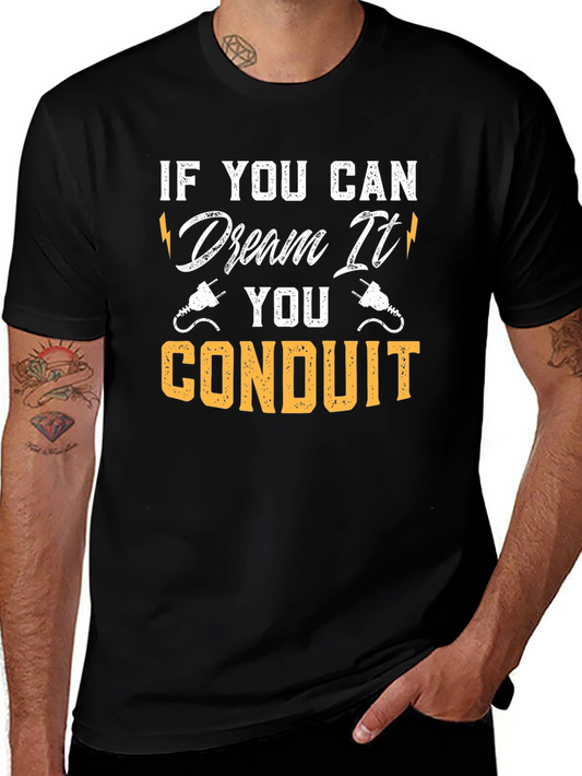 Dream It Conduit T-Shirt Electrician Tee