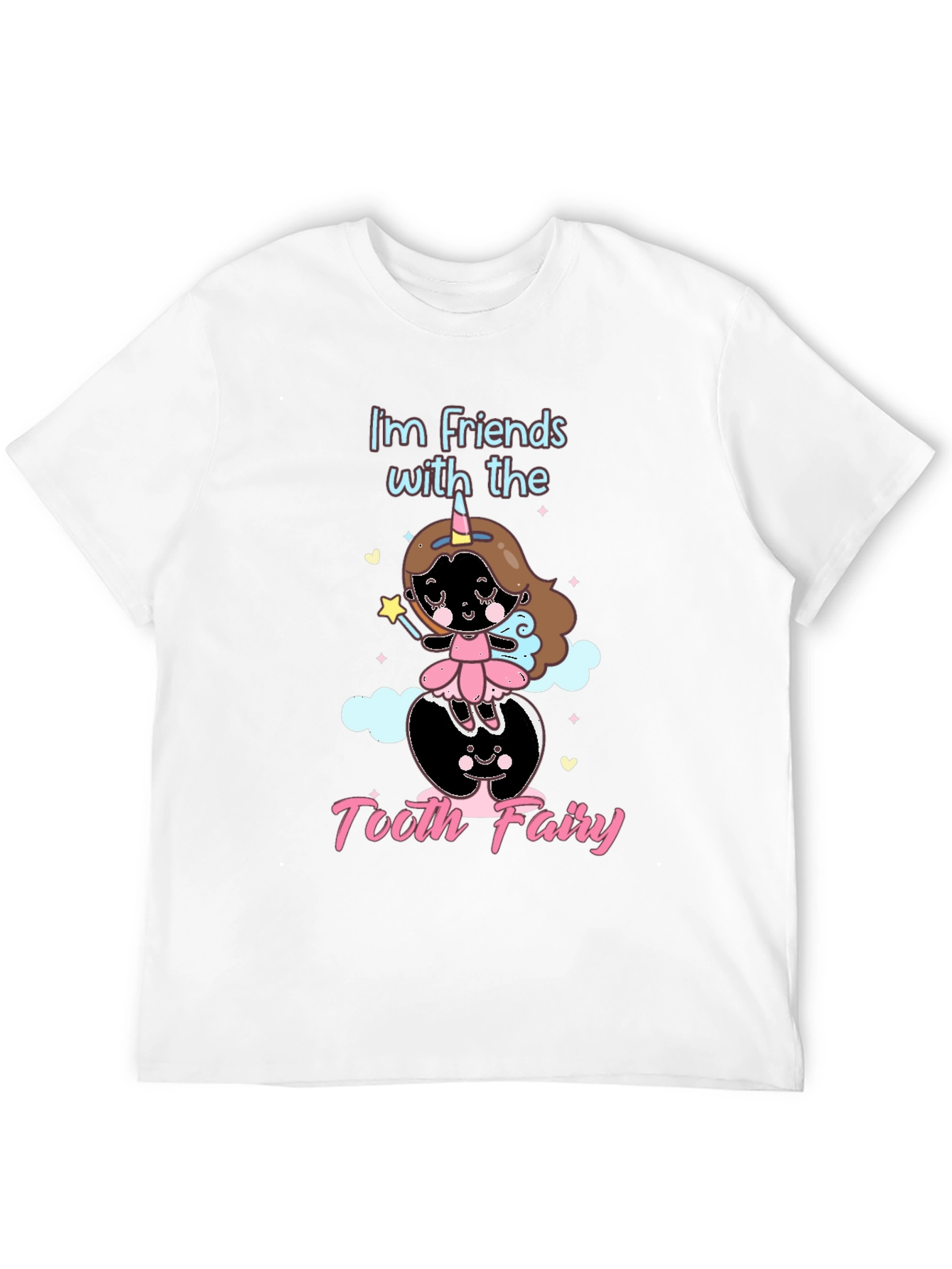 Im Friends with the Tooth Fairy Black T-Shirt