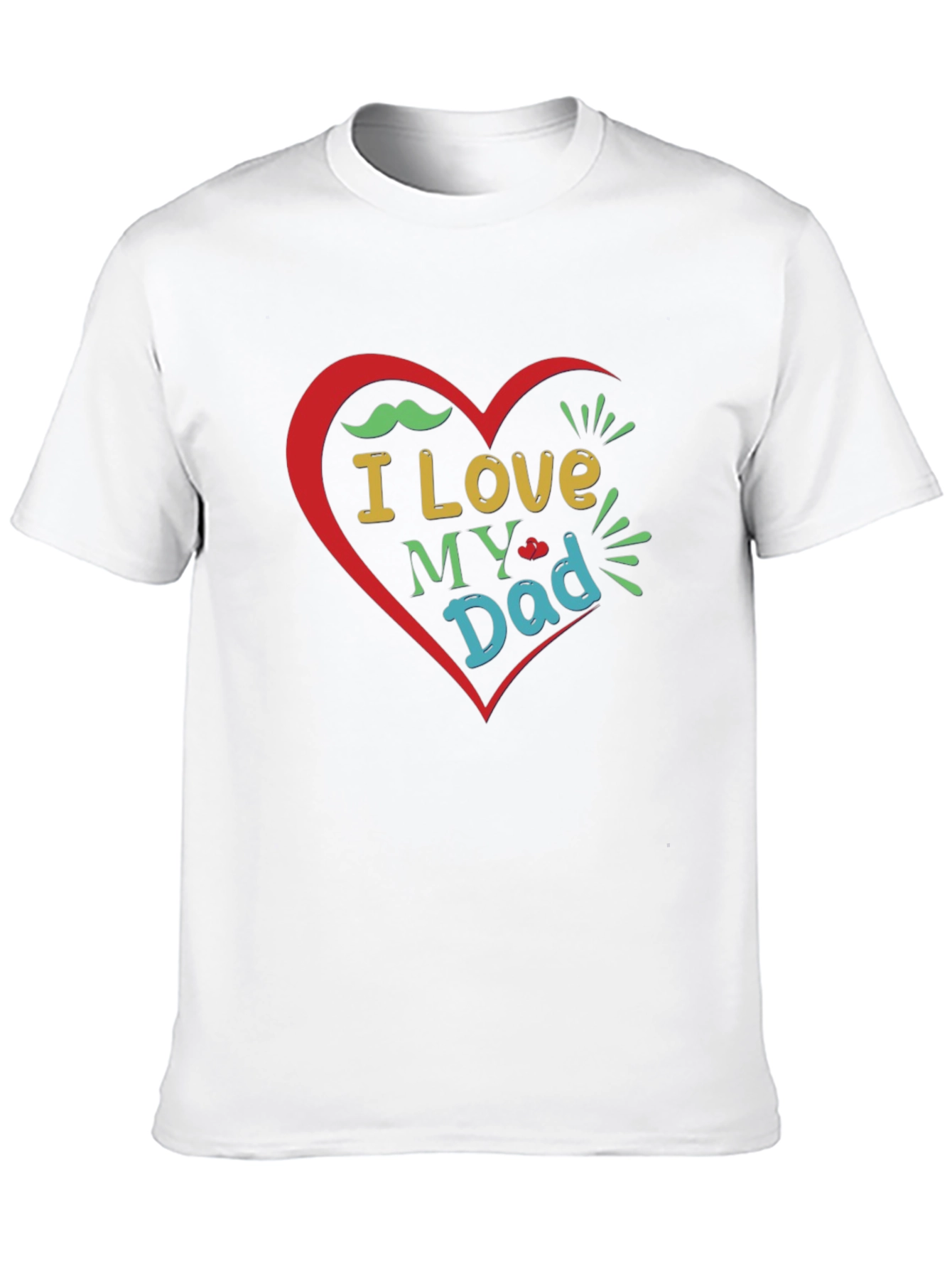 I Love My Dad Graphic T-Shirt