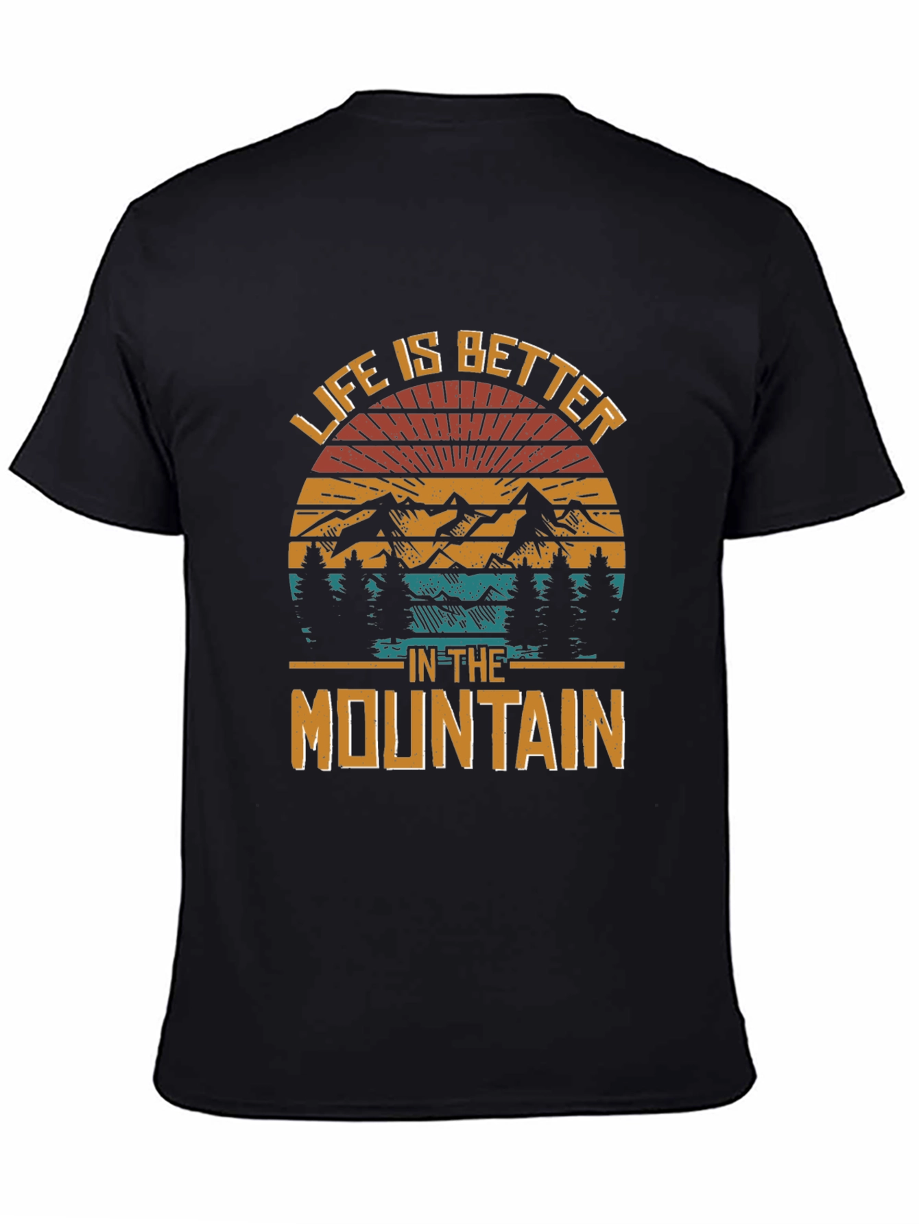Life is Better in the Mountain Graphic Tee