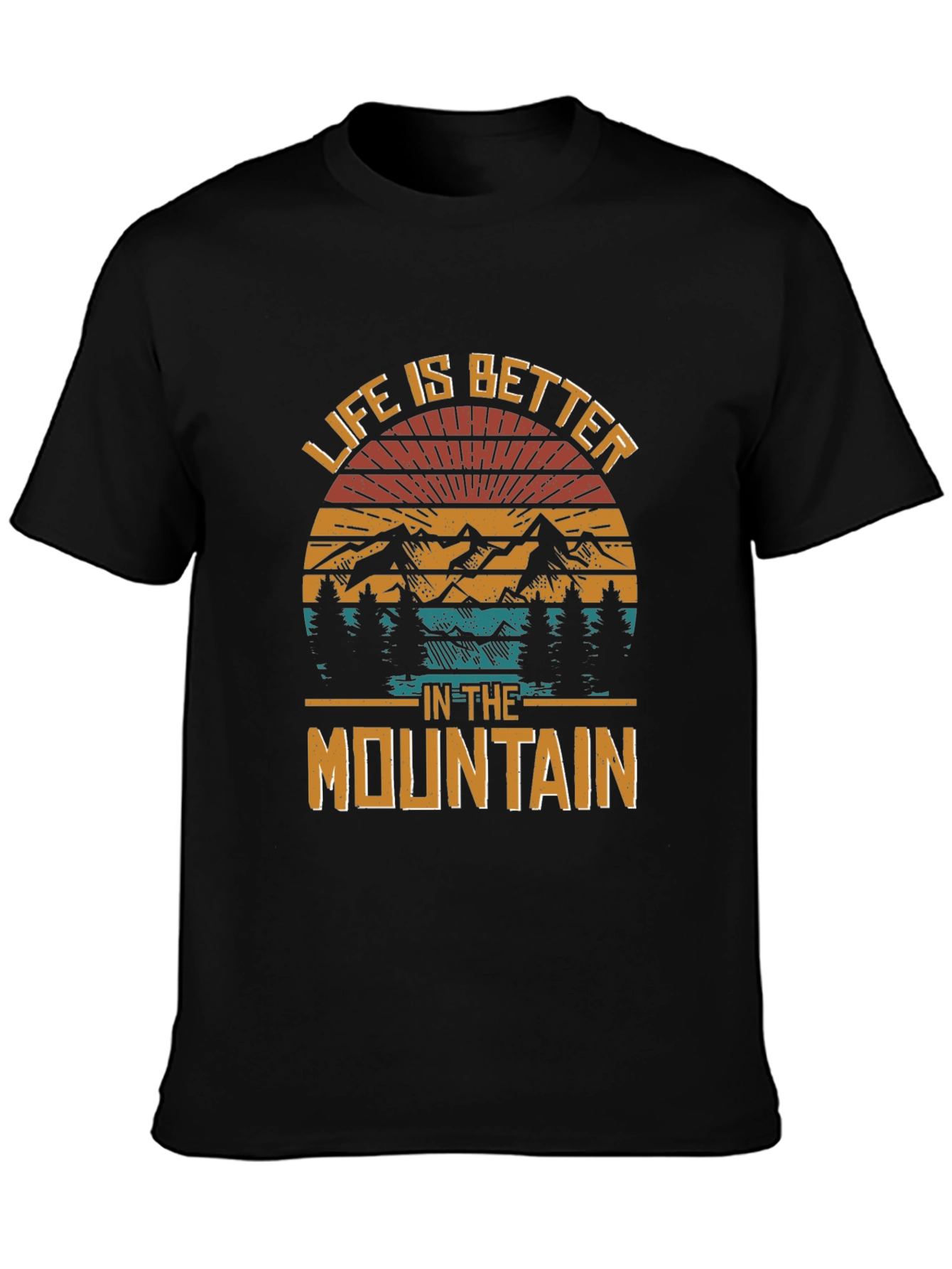 Life is Better in the Mountain Graphic Tee