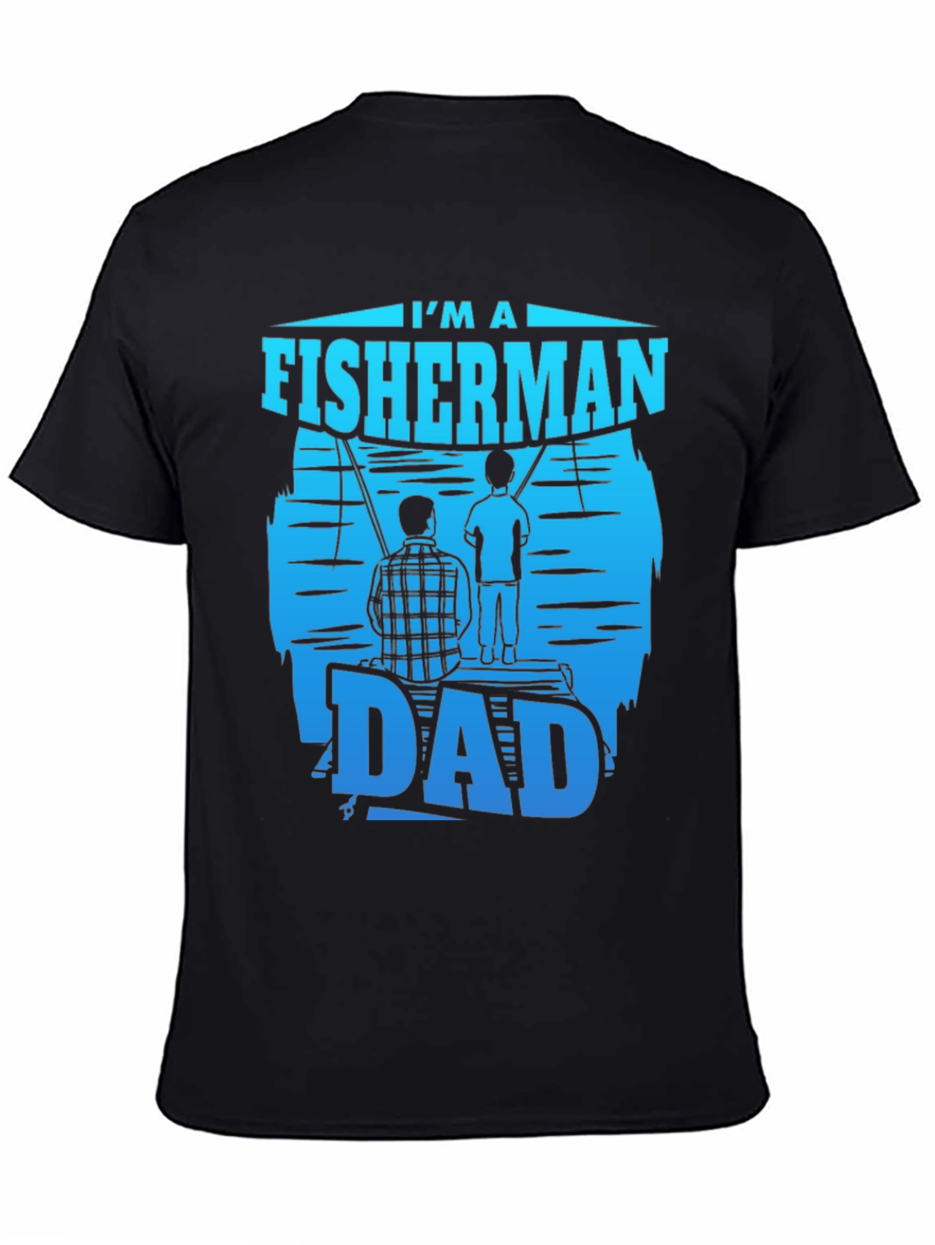 Fisherman Dad T-Shirt - Fishing Fathers Day Gift
