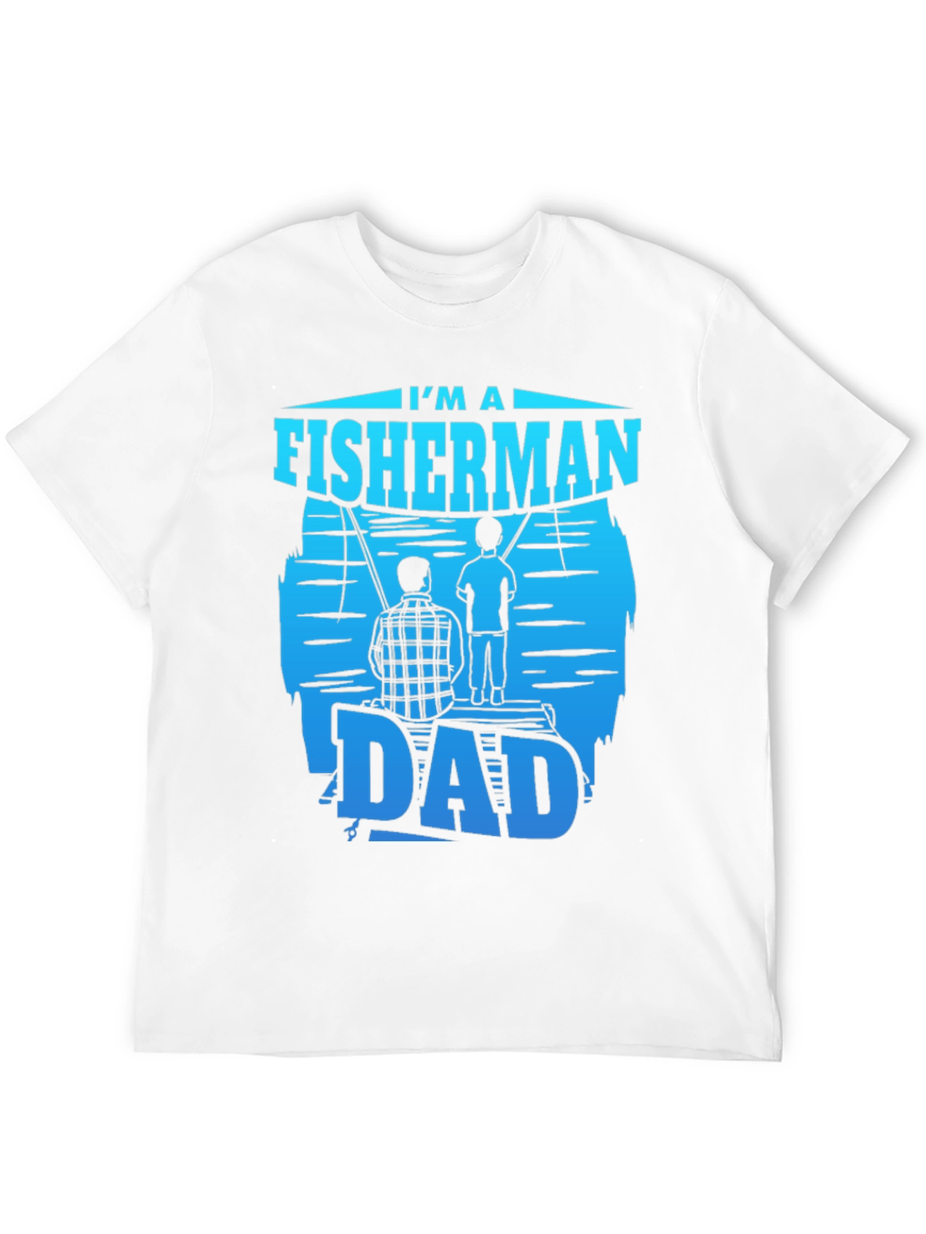 Fisherman Dad T-Shirt - Fishing Fathers Day Gift