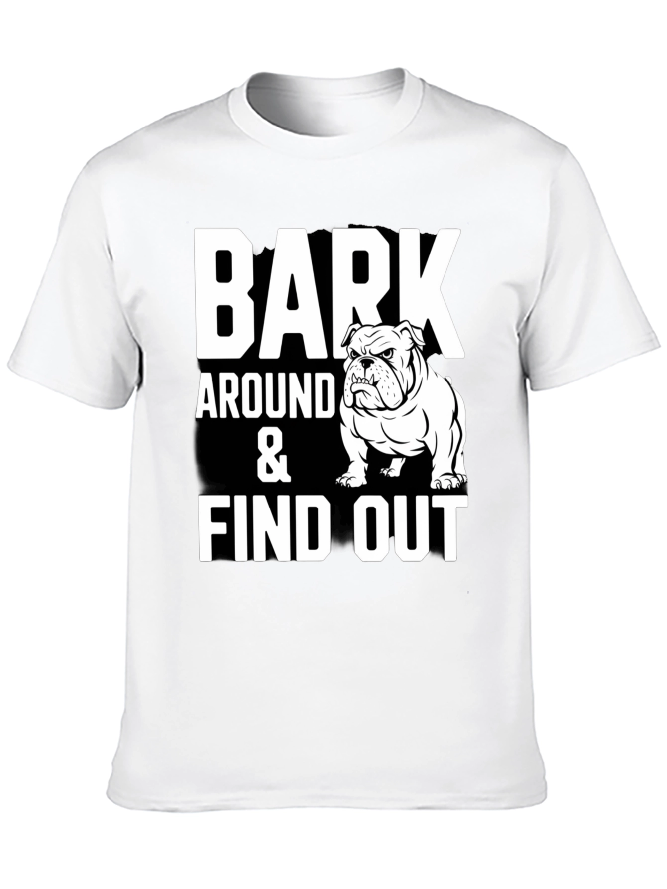 Bark Around & Find Out Bulldog Graphic Tee