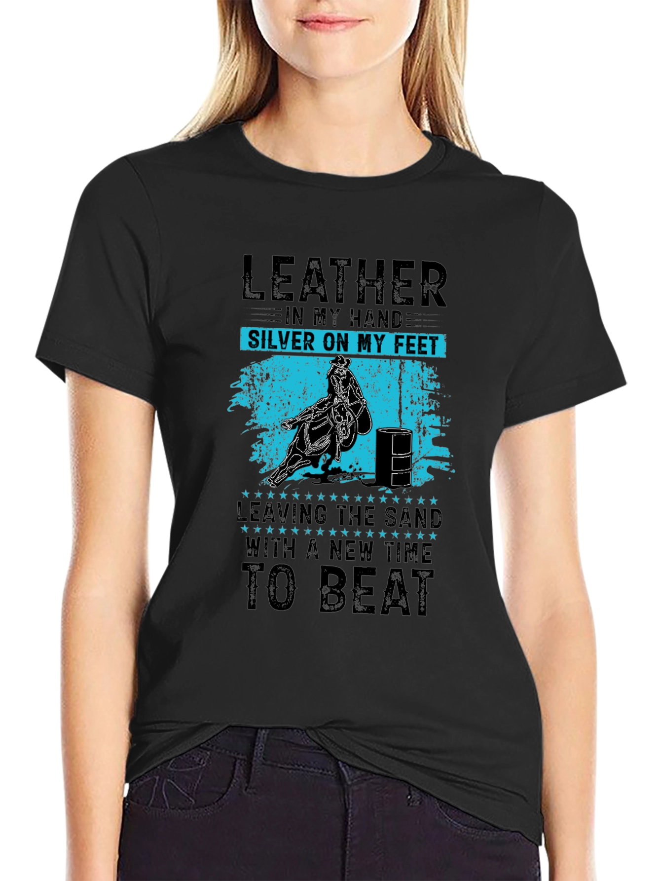 Leather in My Hand T-Shirt - Barrel Racing Tee