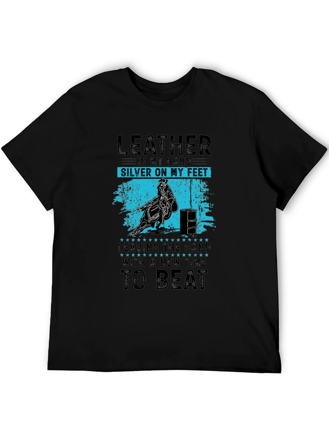Leather in My Hand T-Shirt - Barrel Racing Tee