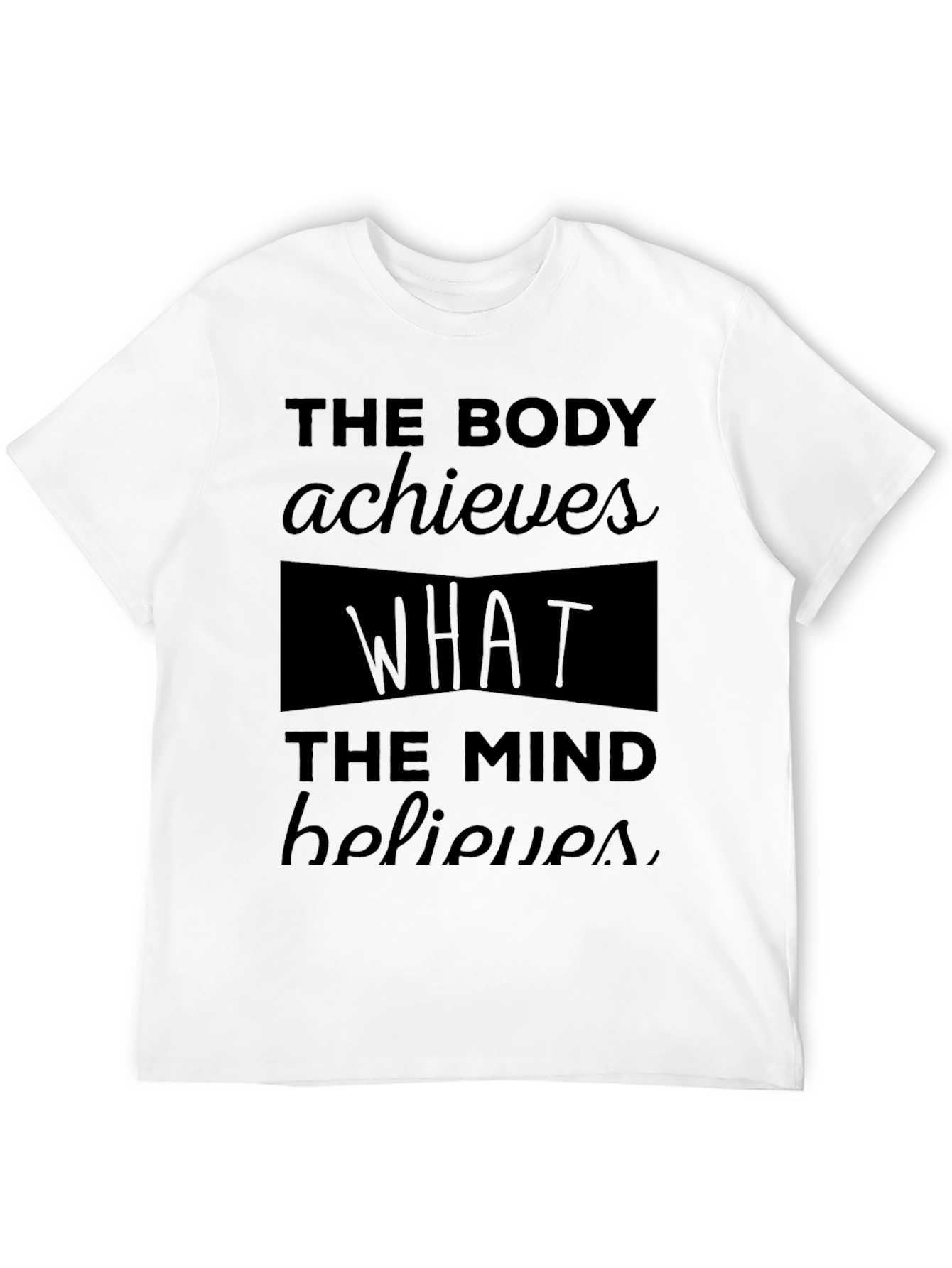 Motivational Fitness T-Shirt - The Body Achieves