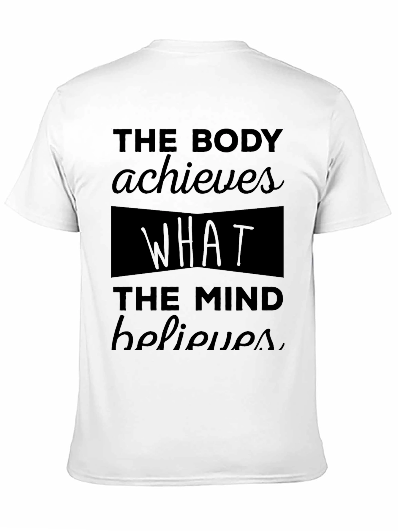 Motivational Fitness T-Shirt - The Body Achieves