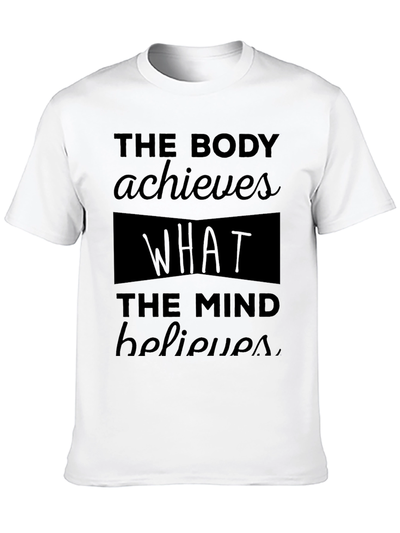 Motivational Fitness T-Shirt - The Body Achieves
