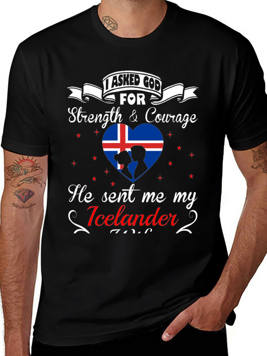 I Asked God For Strength & Courage T-Shirt