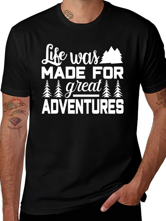 Life Was Made For Great Adventures Graphic Tee