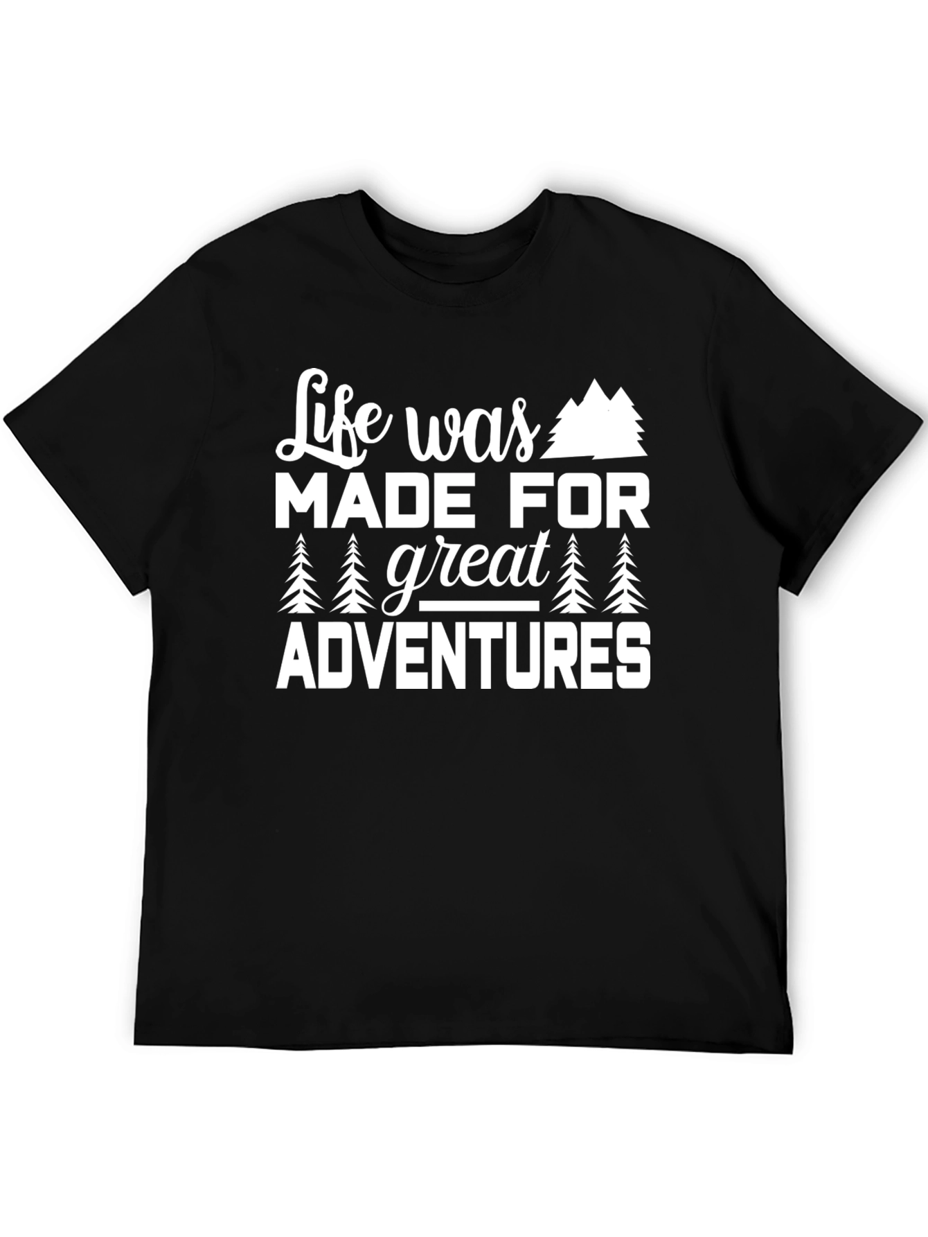 Life Was Made For Great Adventures Graphic Tee