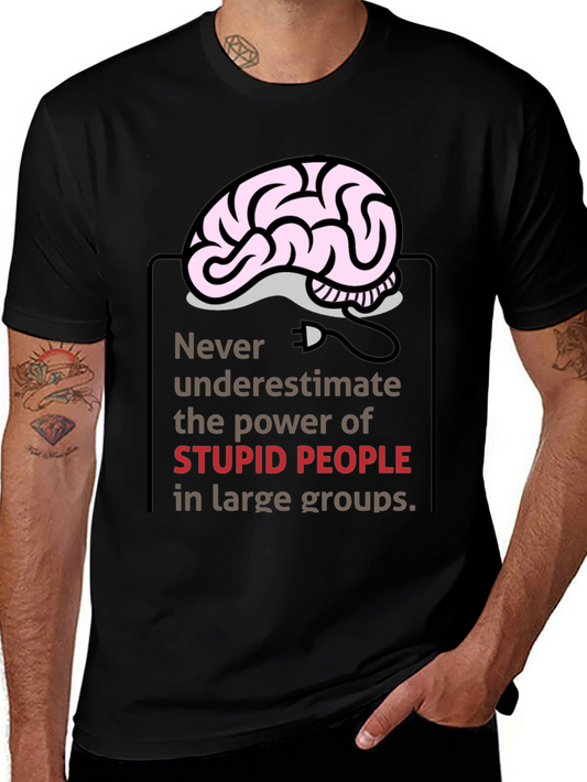 Funny Brain Power Graphic Tee - Stupid People Warning