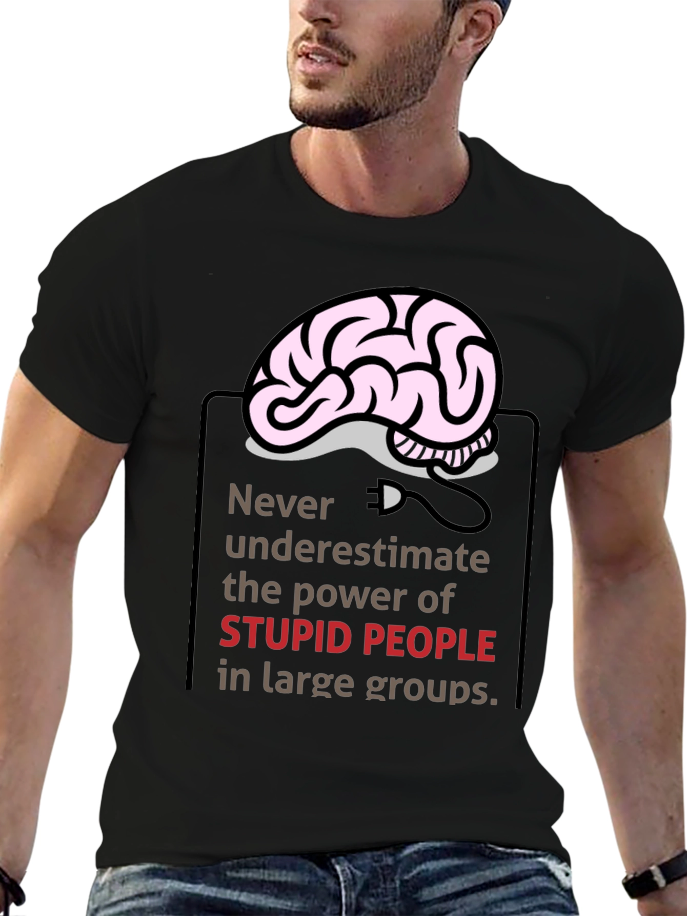 Funny Brain Power Graphic Tee - Stupid People Warning