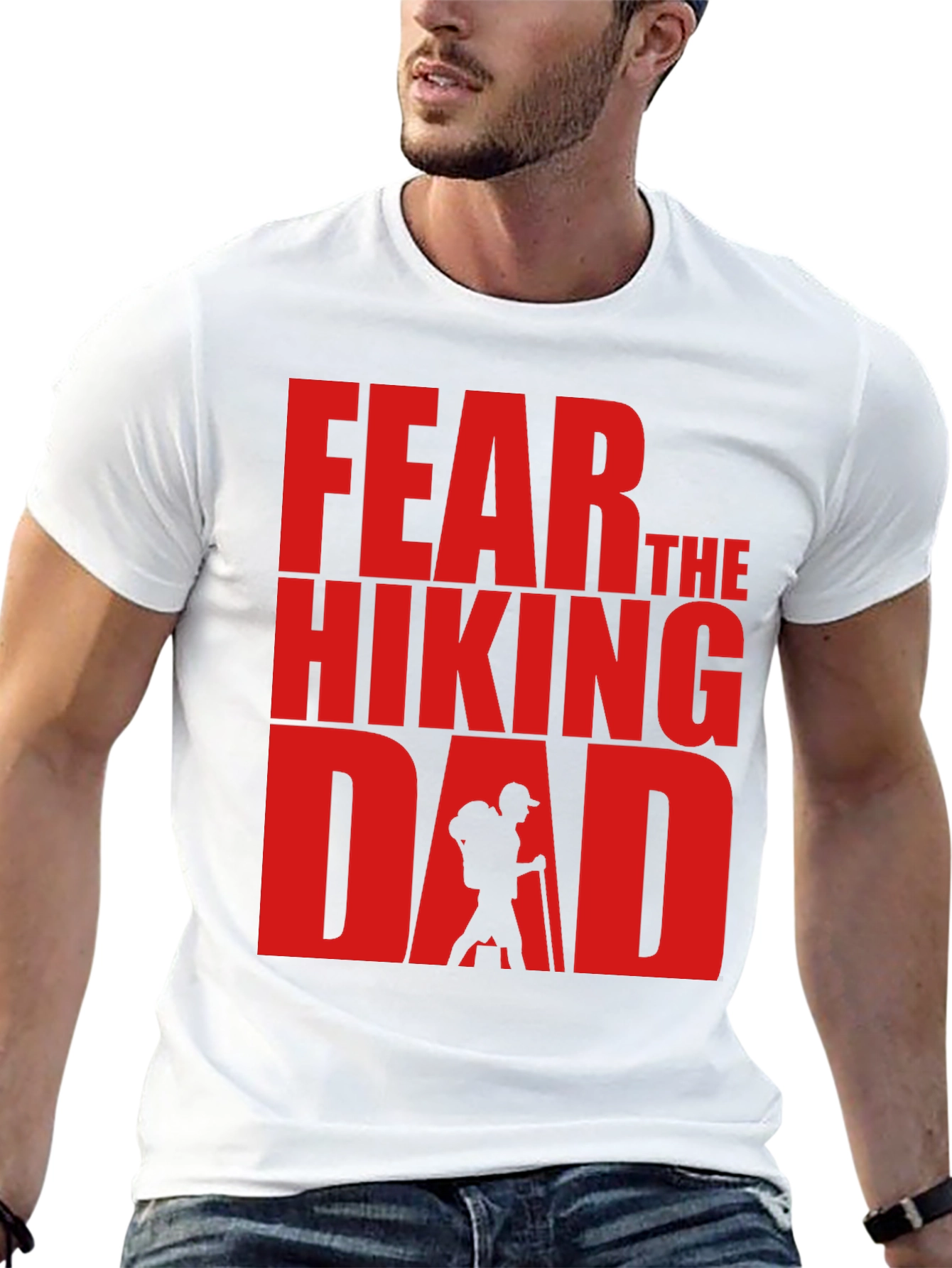 Fear The Hiking Dad - Funny T-Shirt